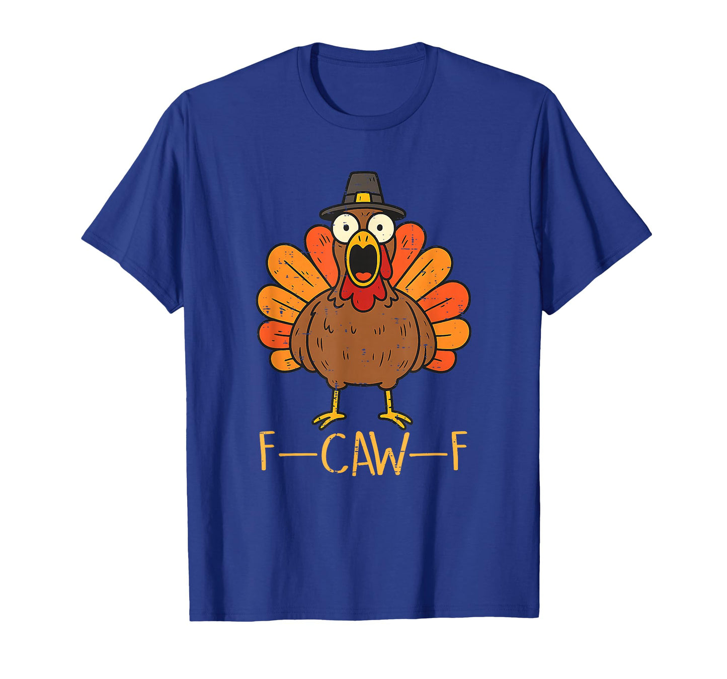 F-Caw-F Funny Chicken Quote Rooster Meme Turkey Thanksgiving T-Shirt