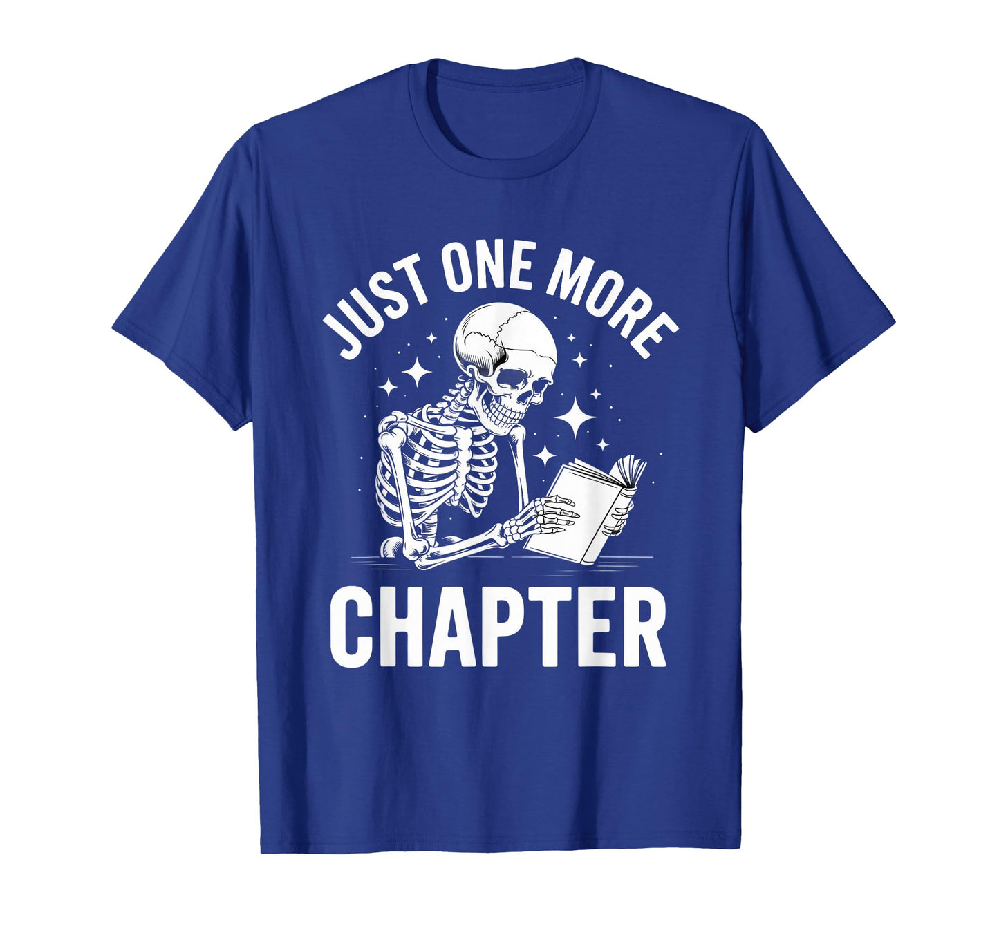 One More Chapter Skeleton Book Reader Halloween Bookworm T-Shirt