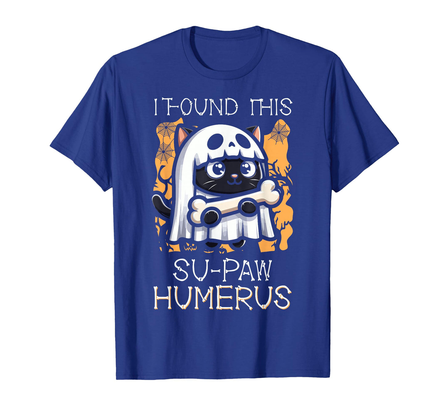 I Found This Su-Paw Humerus - Funny Cat Halloween T-Shirt