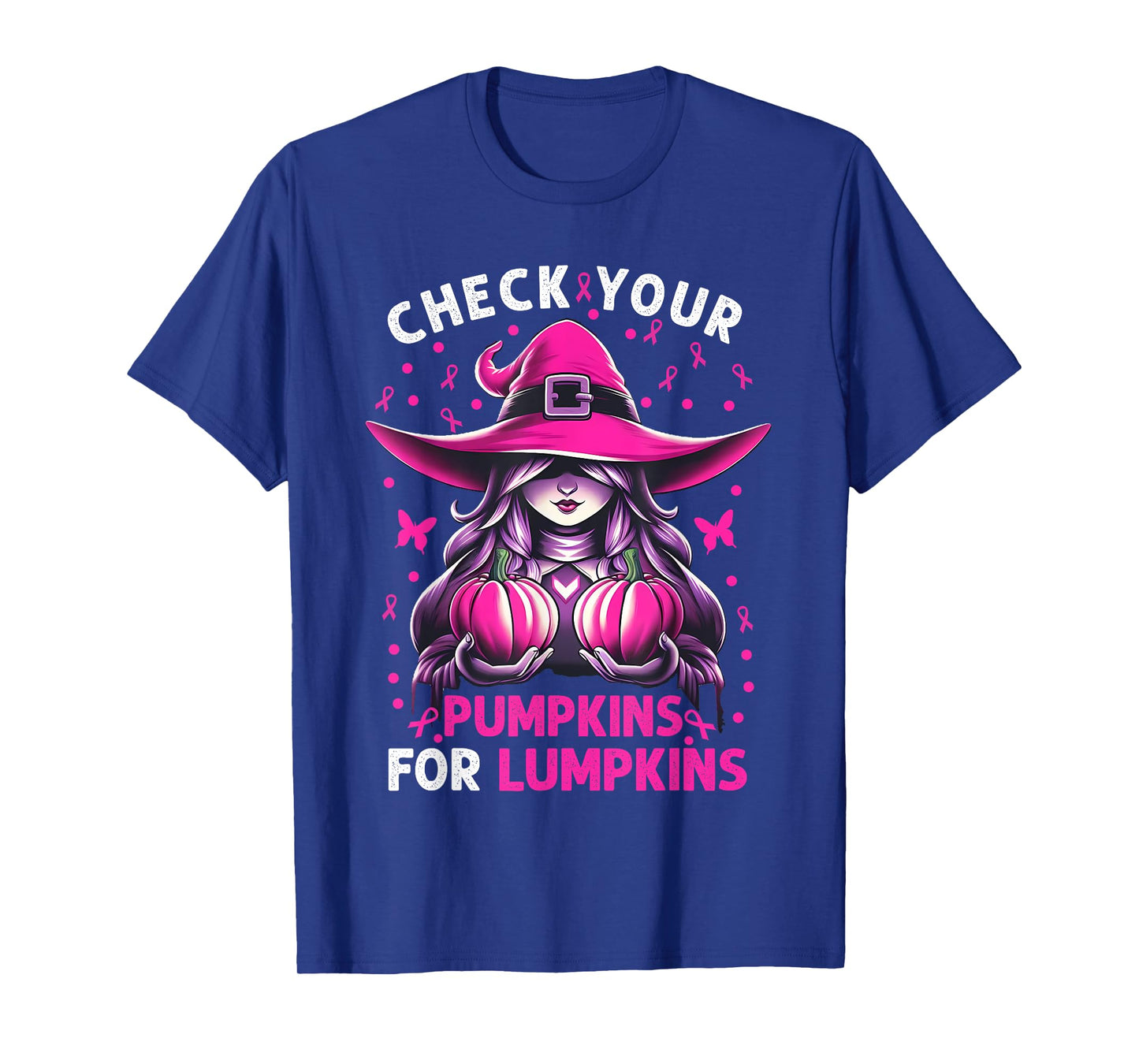 Breast Cancer Witch Check Your Pumpkins For Lumpkins T-Shirt