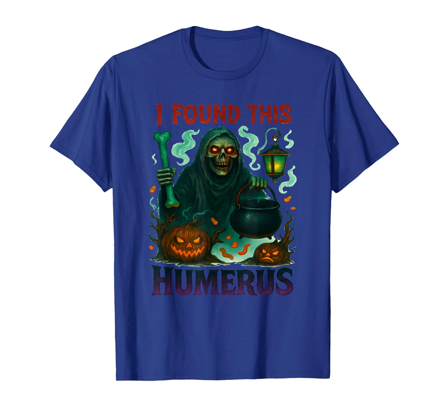 Funny Halloween I Found This Humerus Ghost Bone Skeleton T-Shirt