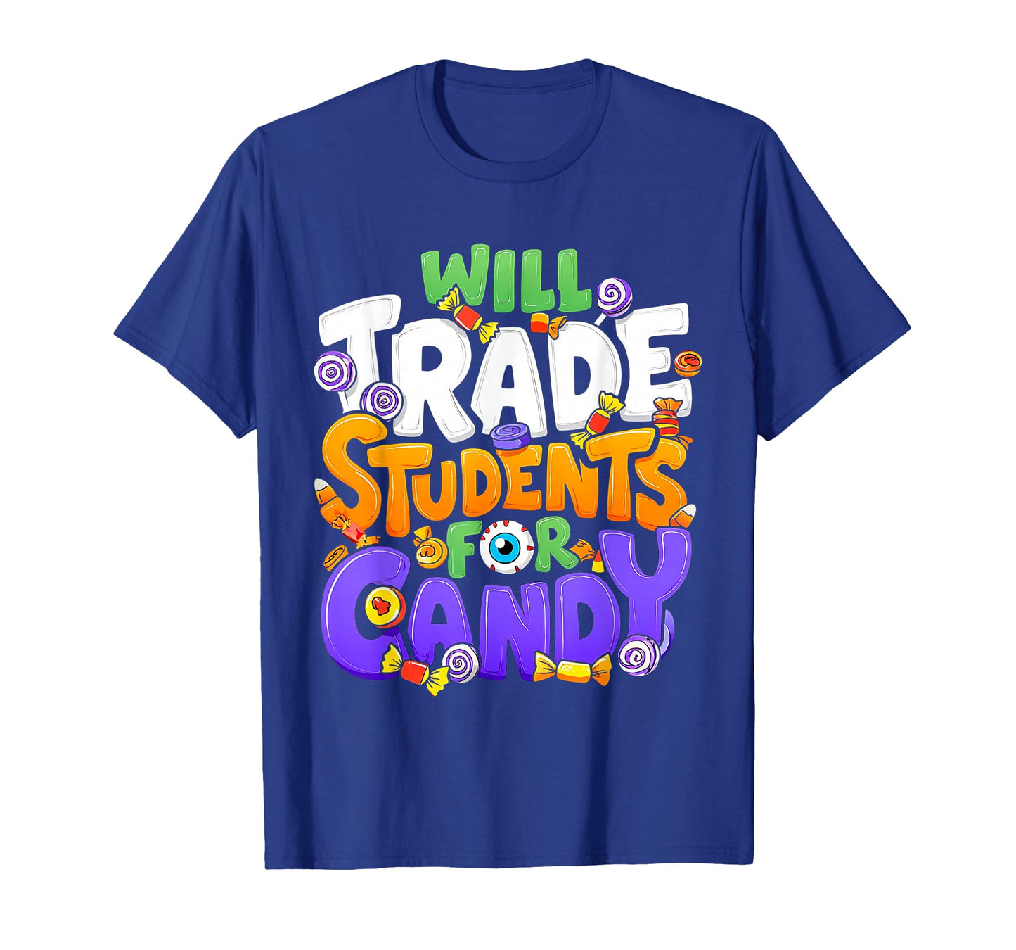 Will Trade Students for Candy Teacher Cute Halloween Costume T-Shirt