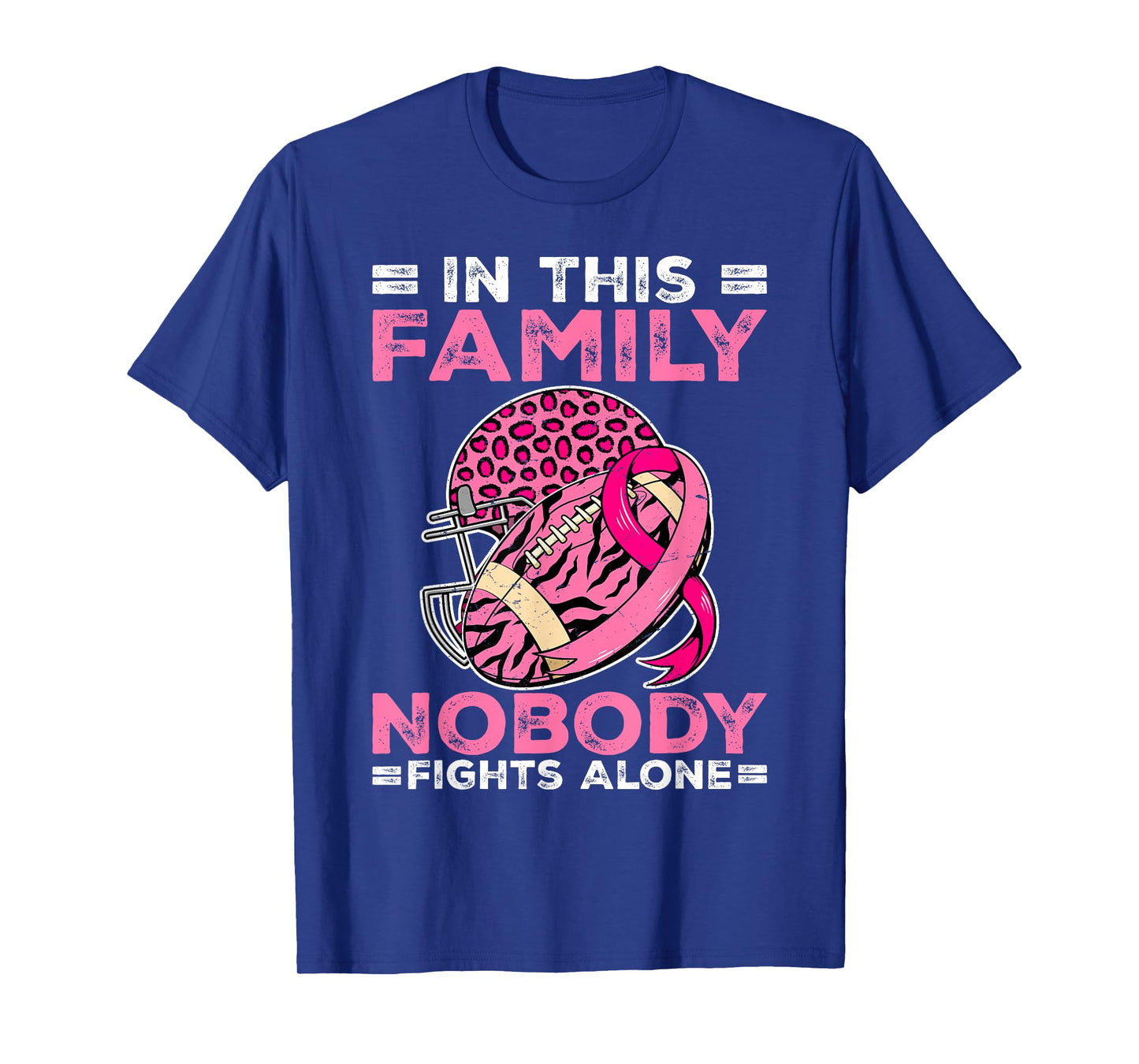 In This Family Nobody Fights Alone Football Breast Cancer T-Shirt