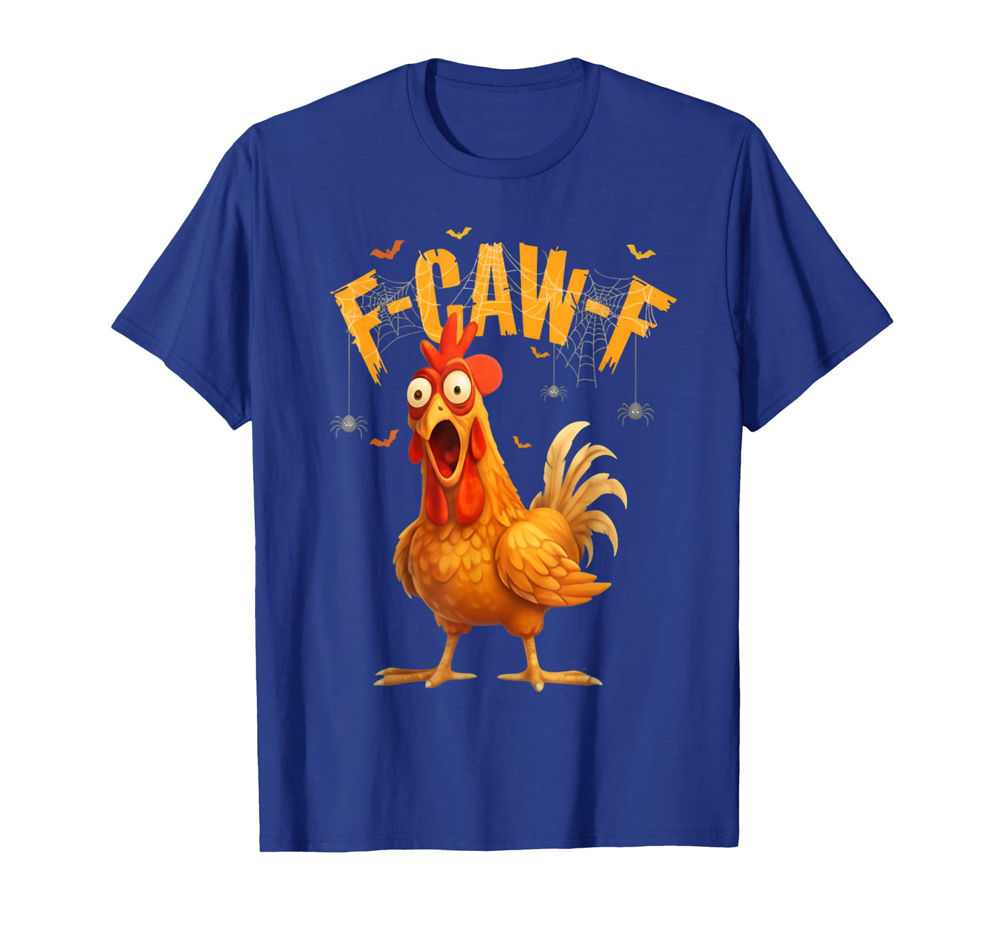 Scared Chicken F-Caw-F Halloween Tee T-Shirt