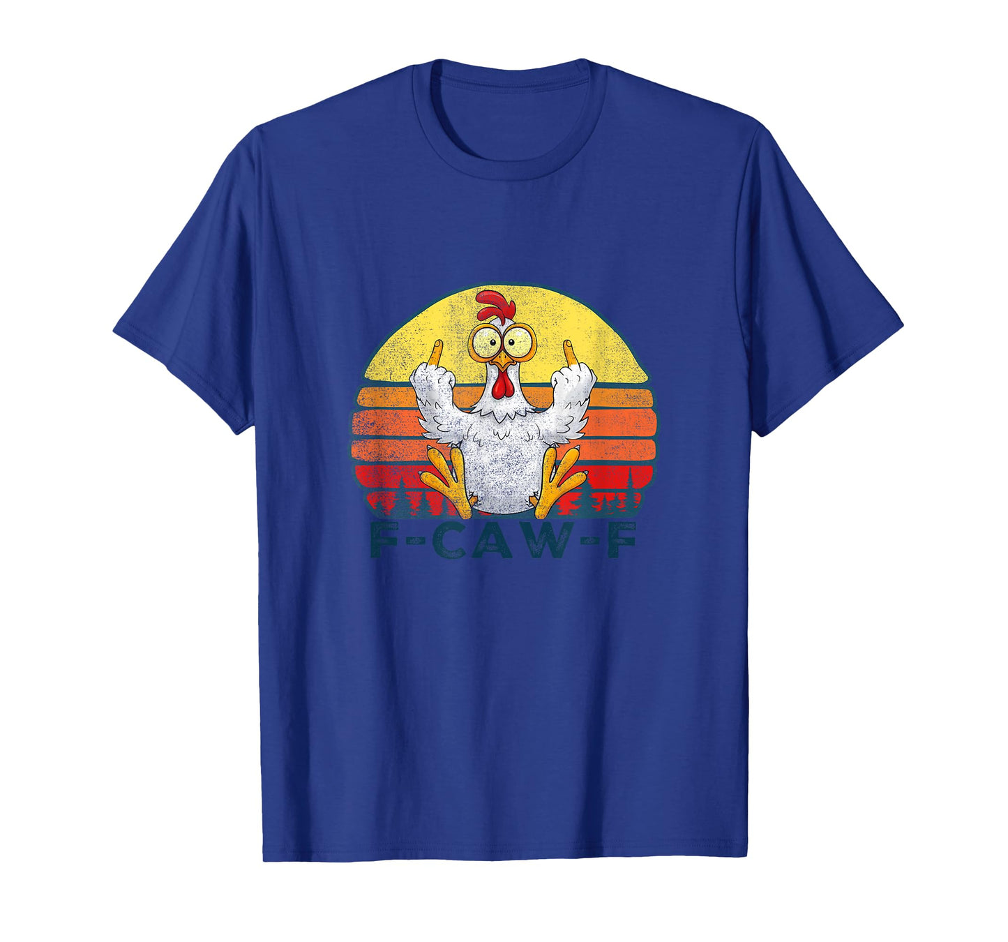 F-Caw-F Funny Chicken Sarcastic Rooster Flipping T-Shirt