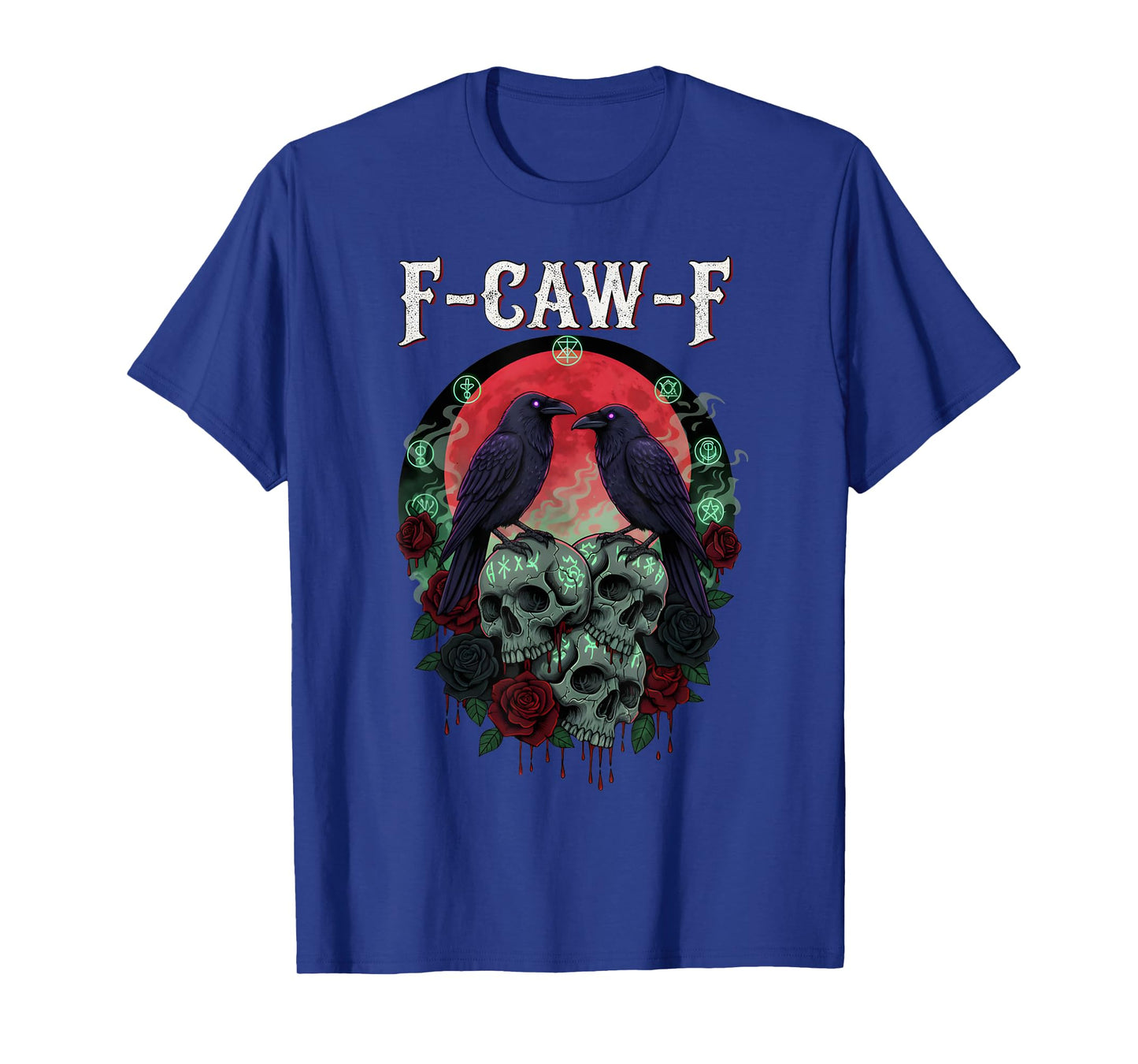 F-Caw-F Raven Gothic Skull Blood and Moon Halloween T-Shirt