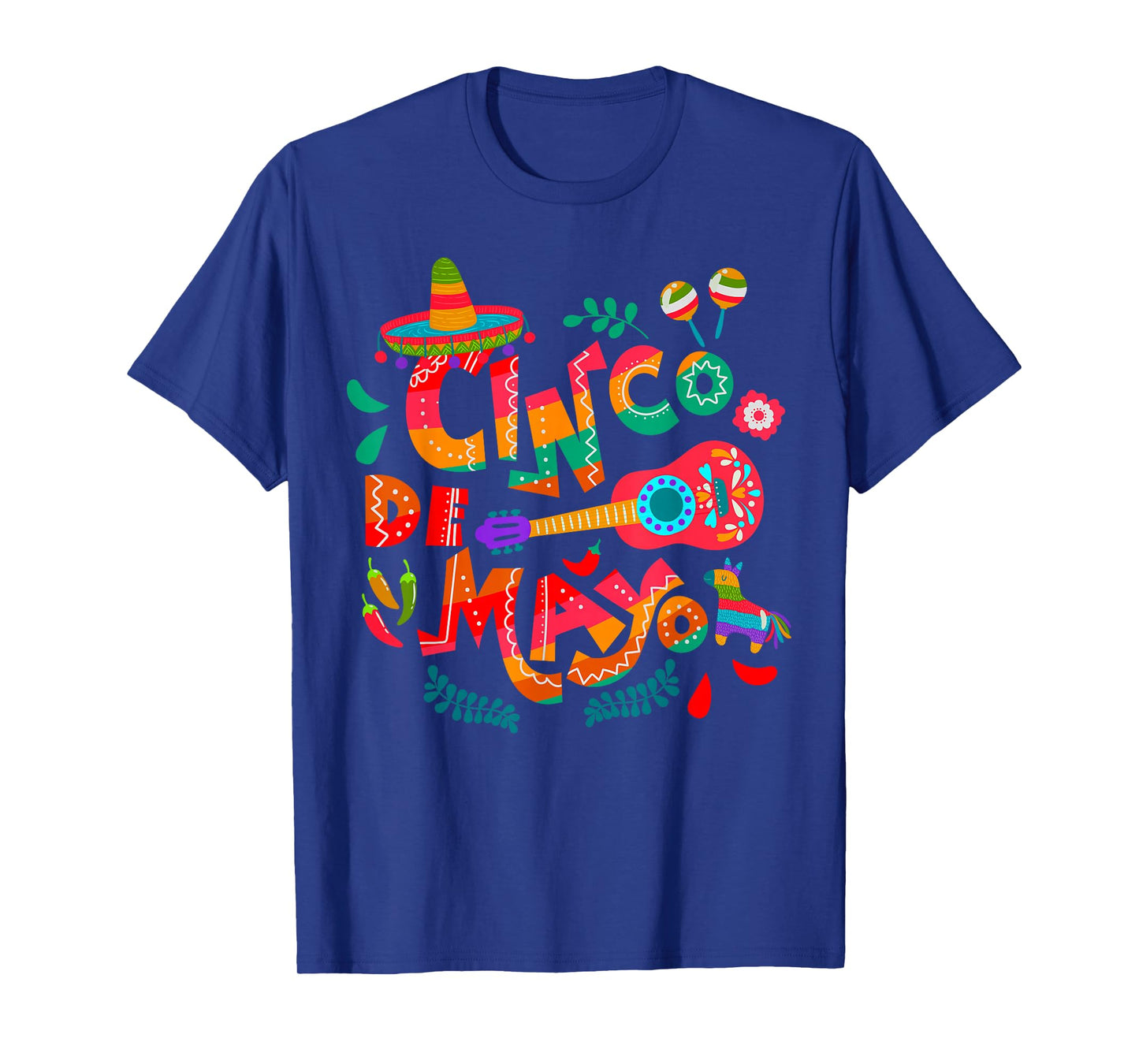 Cinco De Mayo Mexican Fiesta celebrate 5 De Mayo May 5 T-Shirt