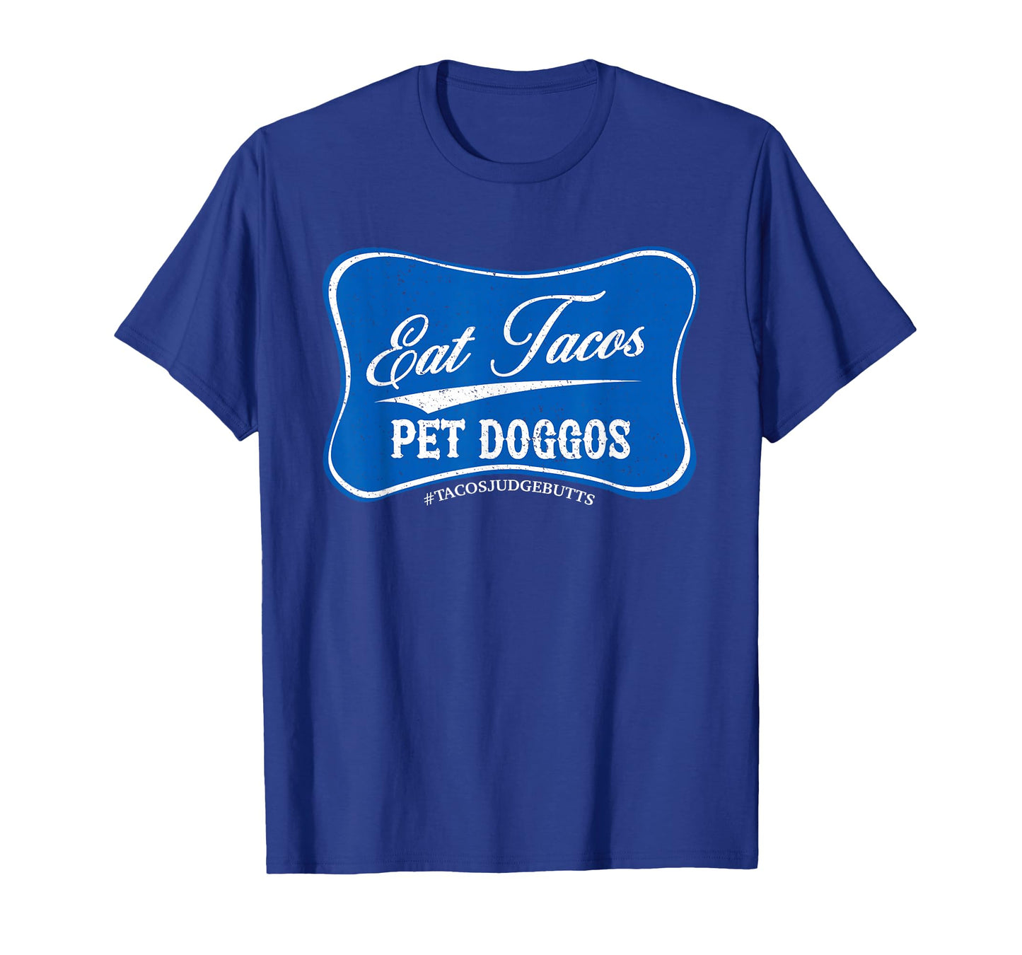 Funny Eat Tacos Pet Doggos Taco Lover Foodie Dog T-Shirt