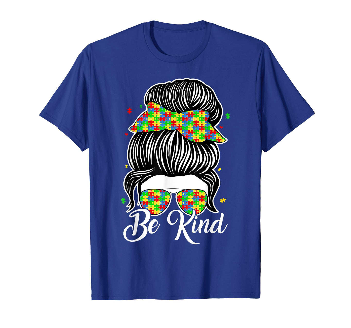 Autism Awareness Be Kind Messy Bun T-Shirt