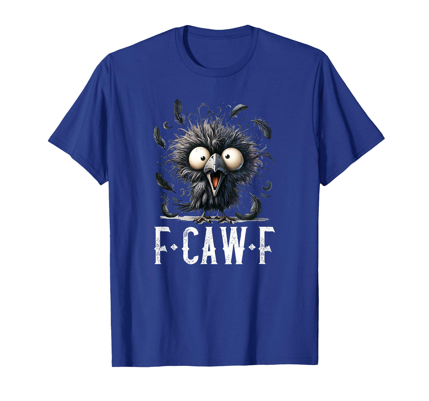 Black Crow F-Caw-F, Funny Bird, Funny Raven T-Shirt