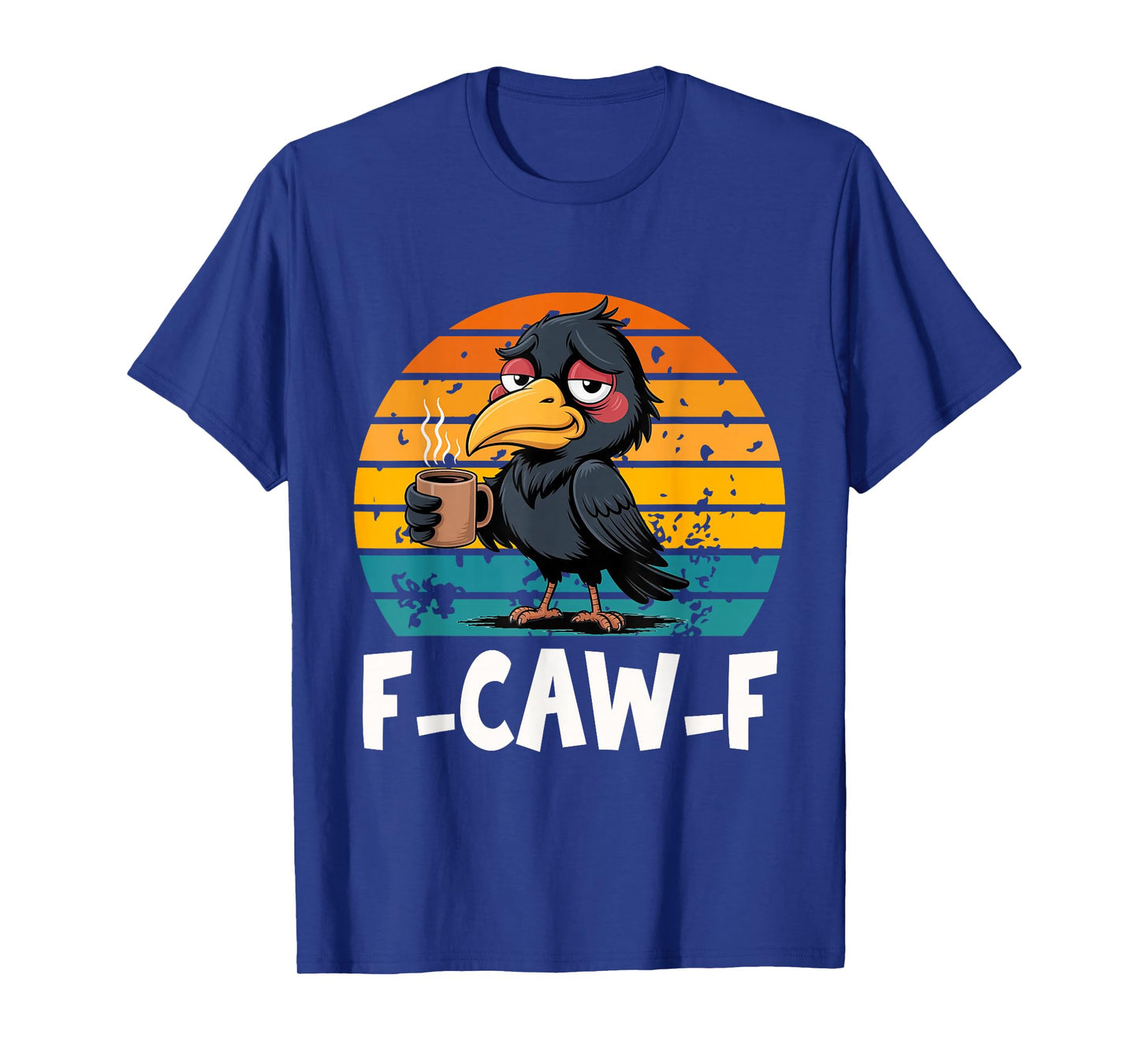 Coffee Crow Gothic Funny Halloween F Caw F Vintage Sunset T-Shirt