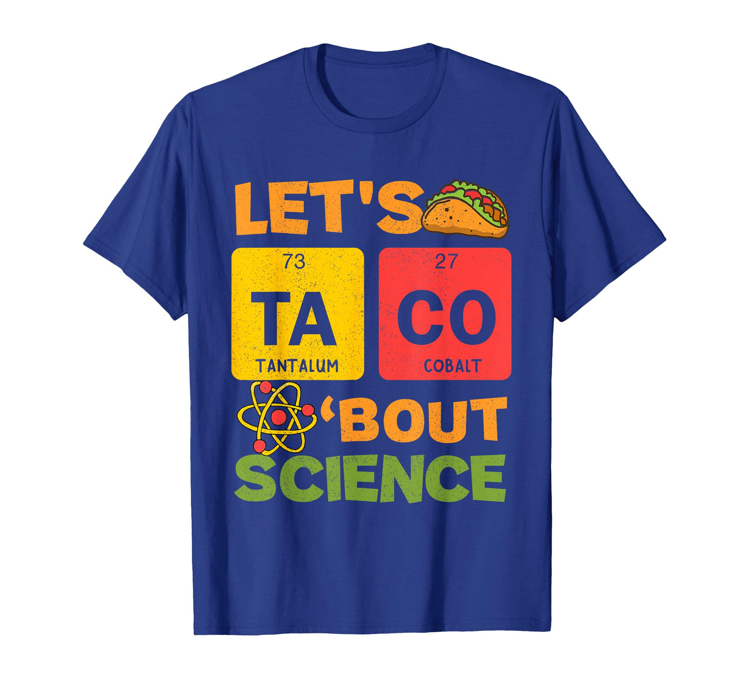 Lets Tacos Bout Science Cinco de Mayo Scientist Teacher T-Shirt