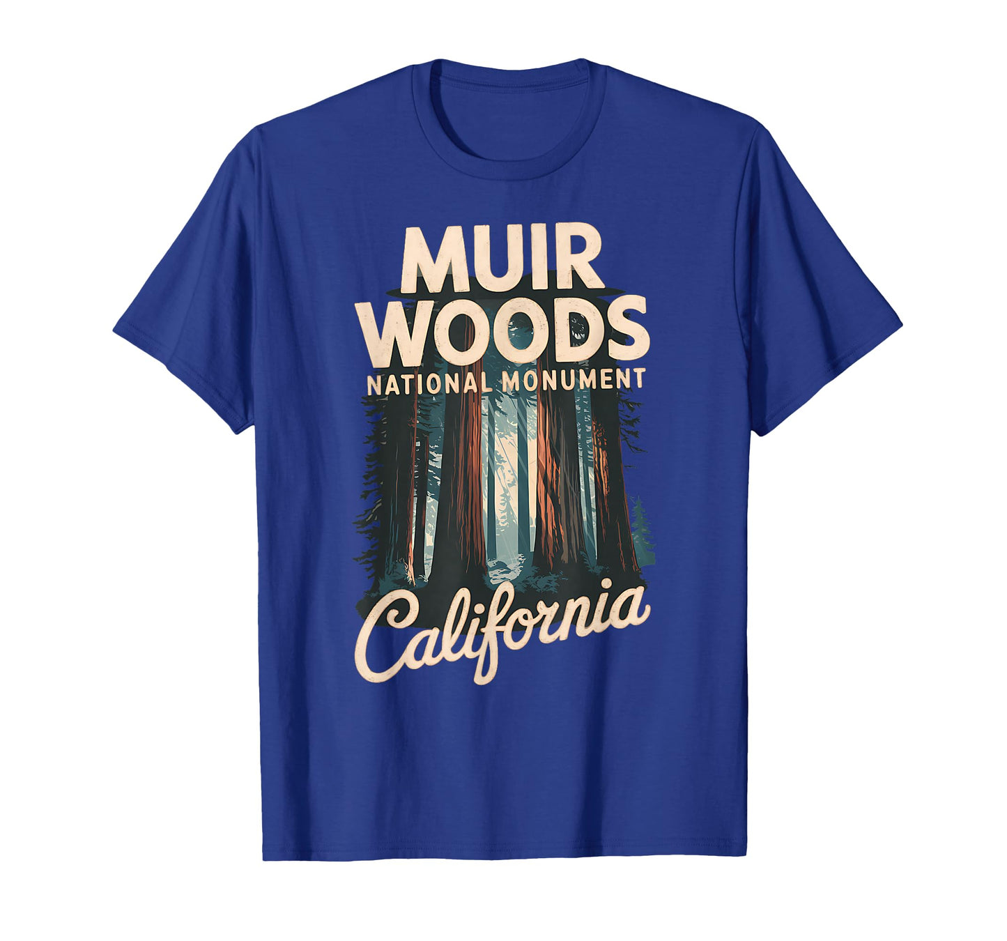 Explore Nature at Muir Woods National Monument T-Shirt