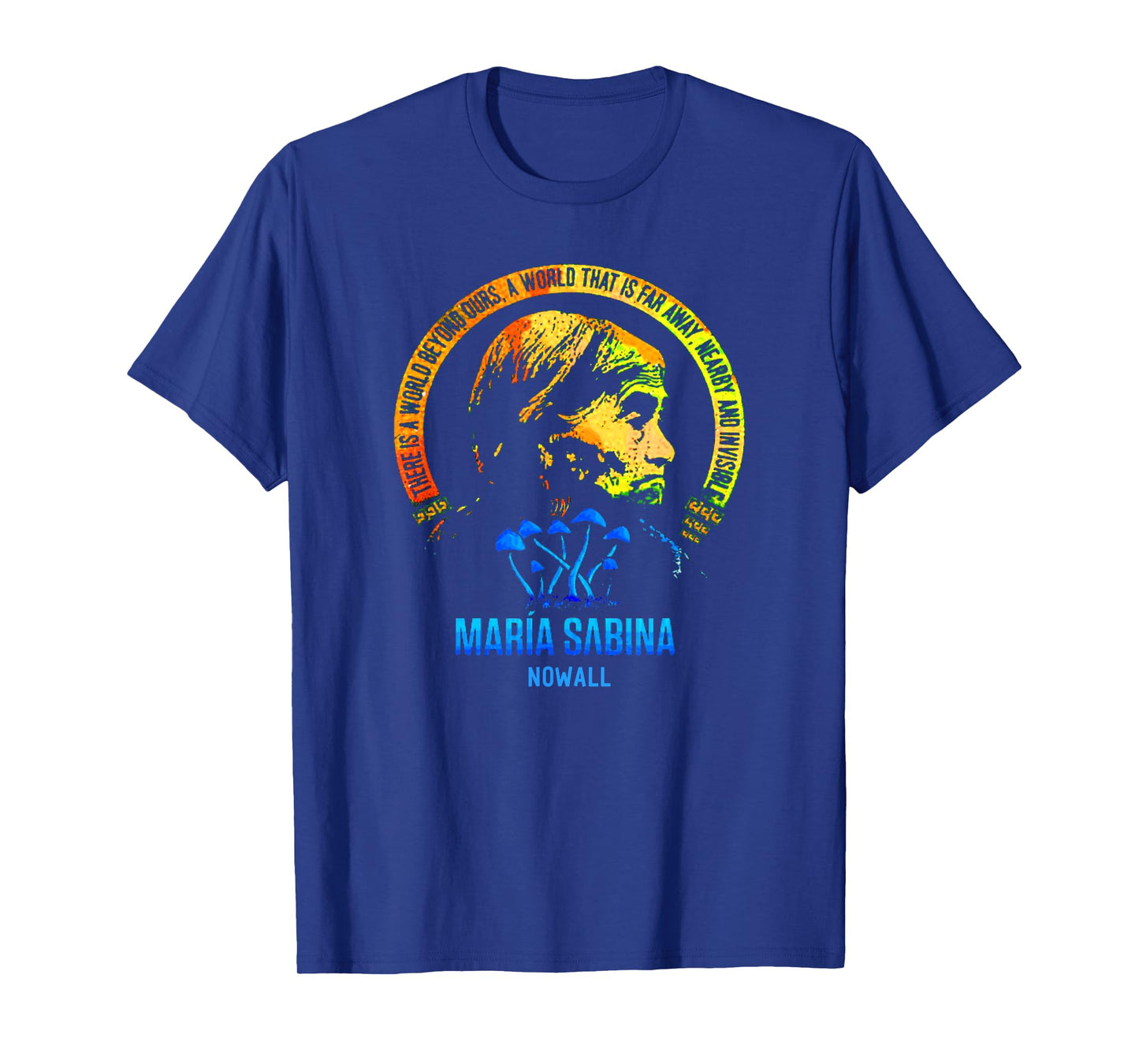 Maria Sabina, Curandera Mexicana T-Shirt
