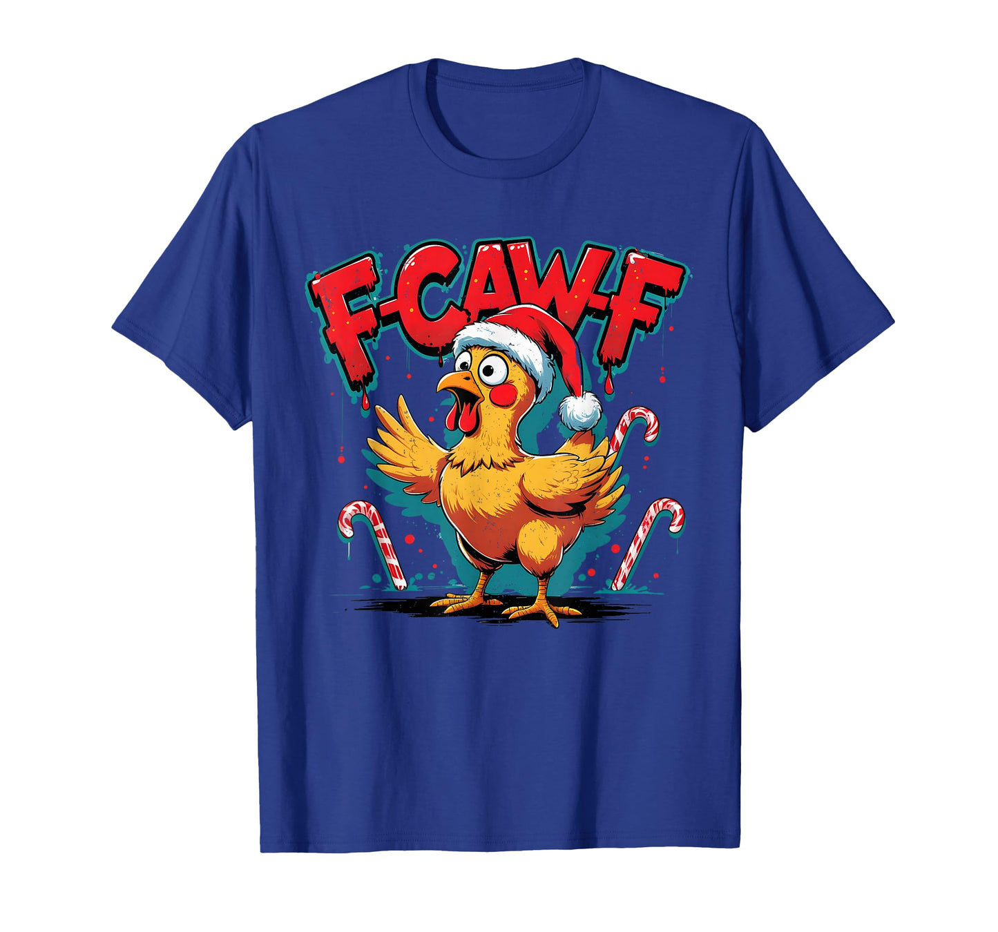 F-Caw-F Funny Chicken Humor Santa Christmas Rooster Joke T-Shirt