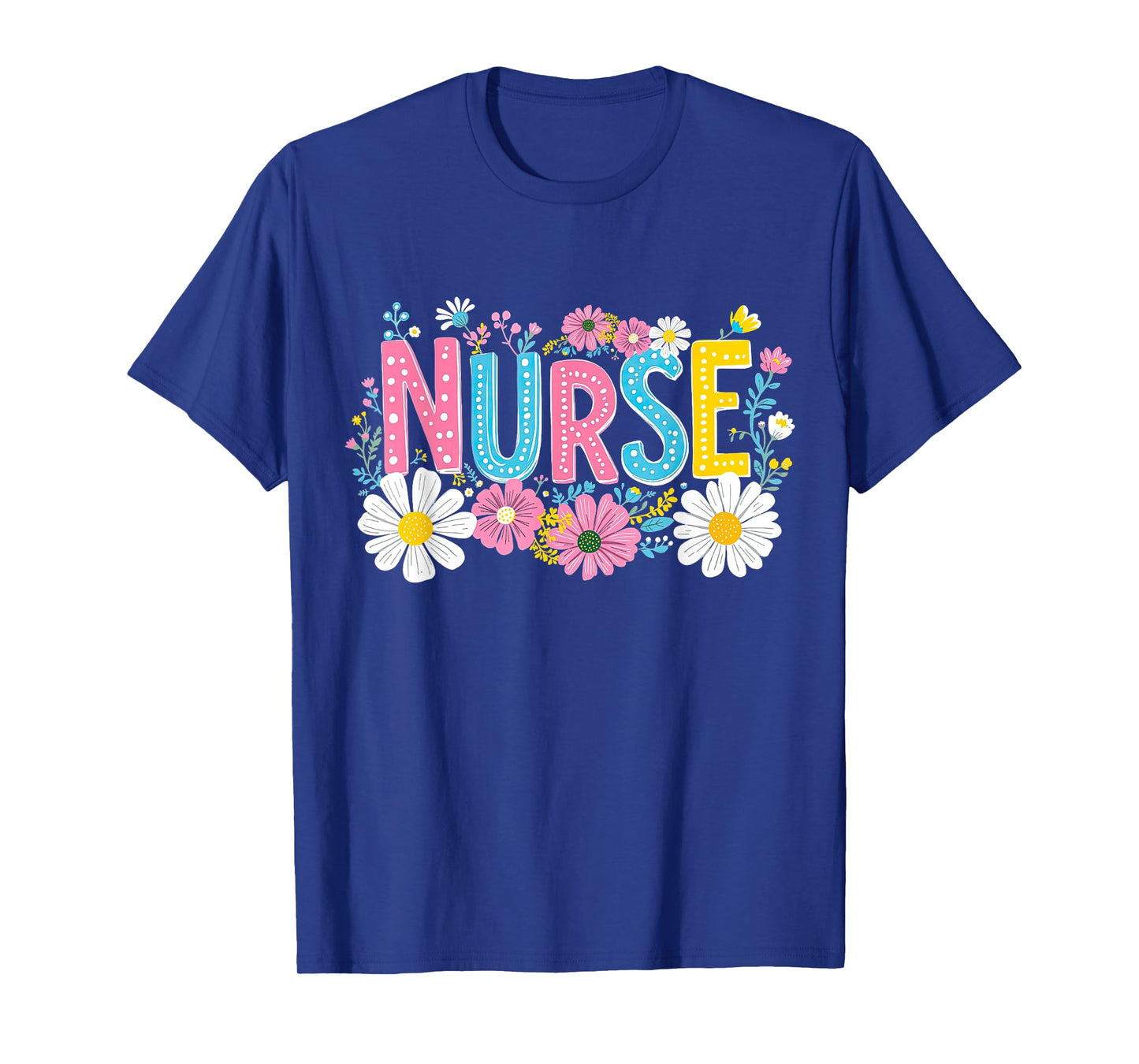Floral RN Nurse Life Nursing School Registered Nurse Squad T-Shirt