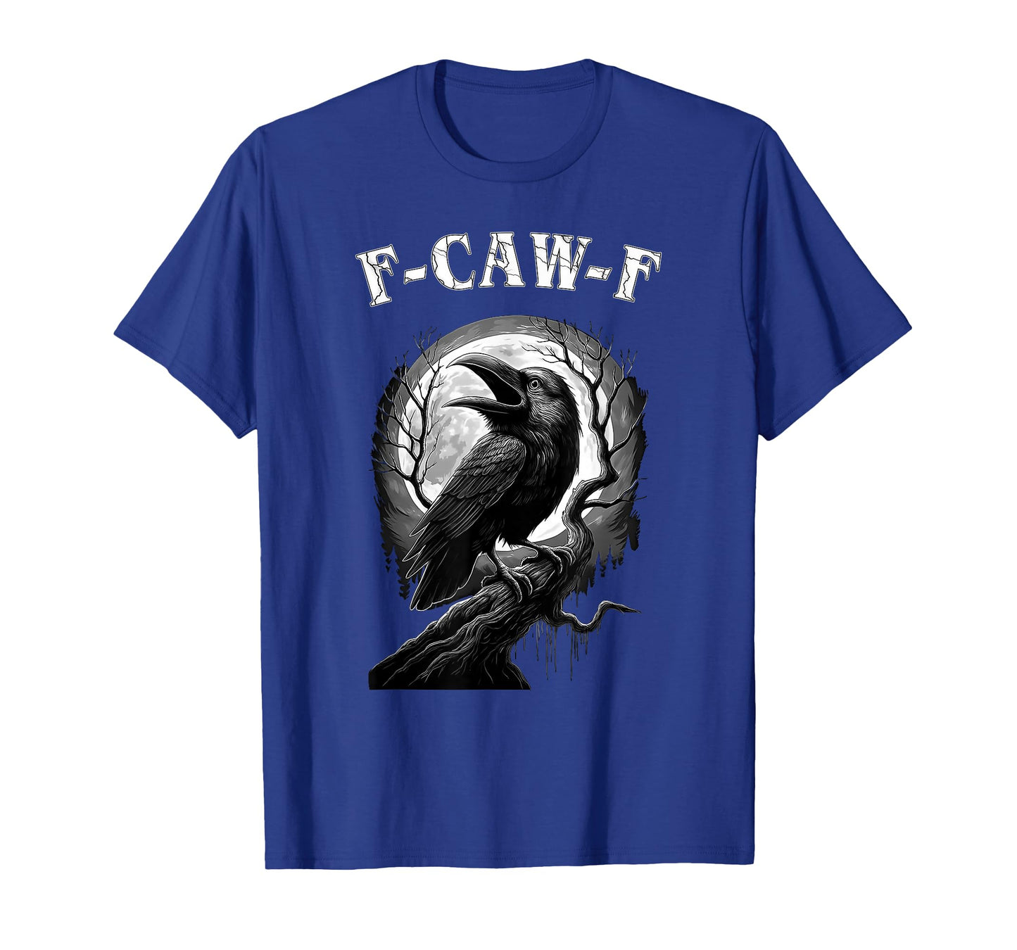 Black Crow F-Caw-F Funny Black Bird Moon Gothic Halloween T-Shirt