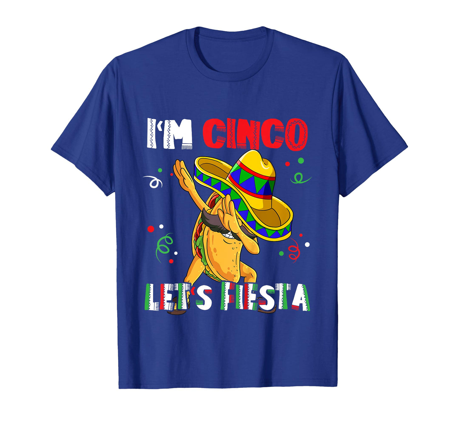 I'm Cinco Let's Fiesta 5th Birthday 5 Year Old T-Shirt