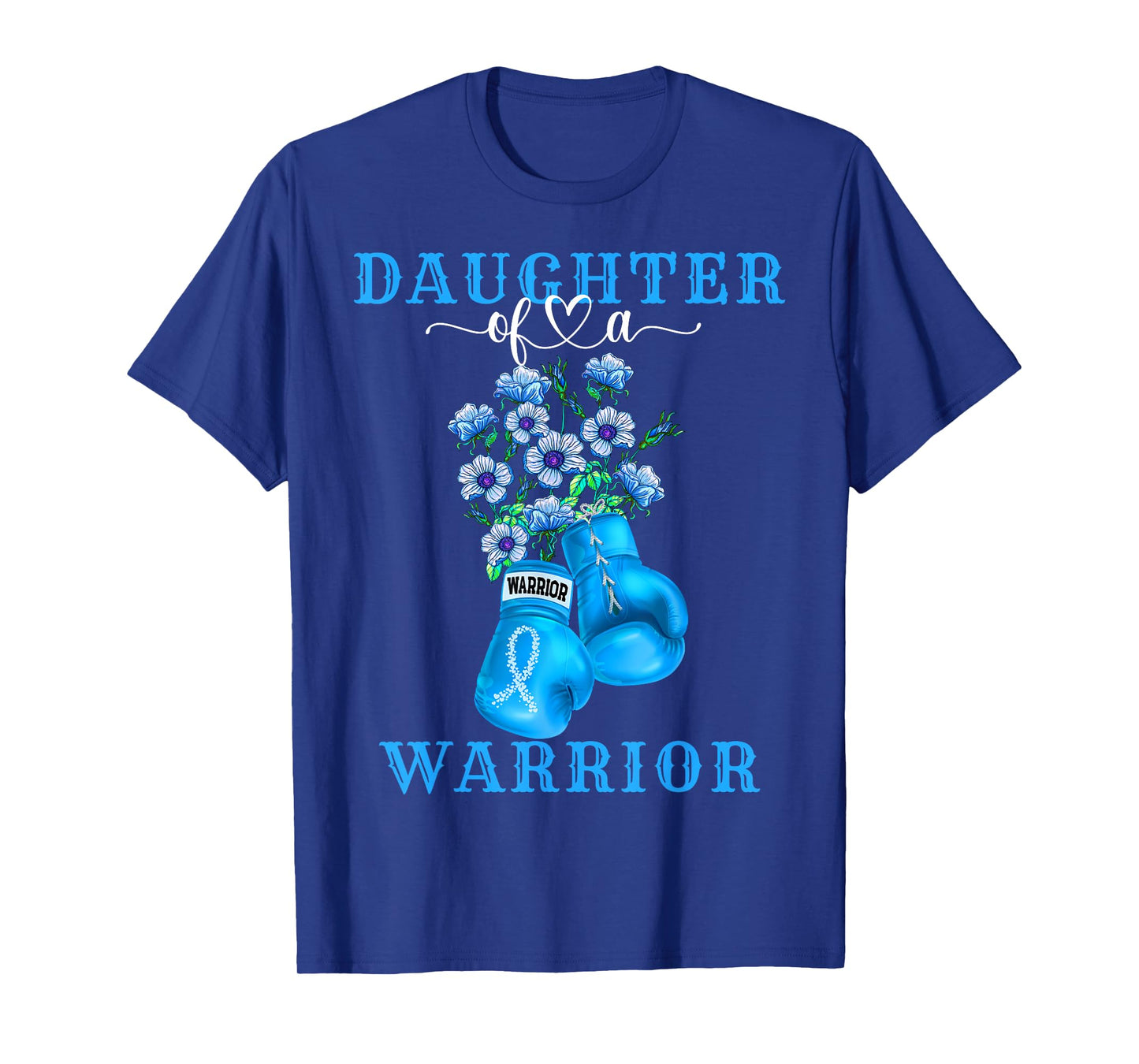 Daughter Of A Warrior Prostate Cancer Awareness Support T-Shirt