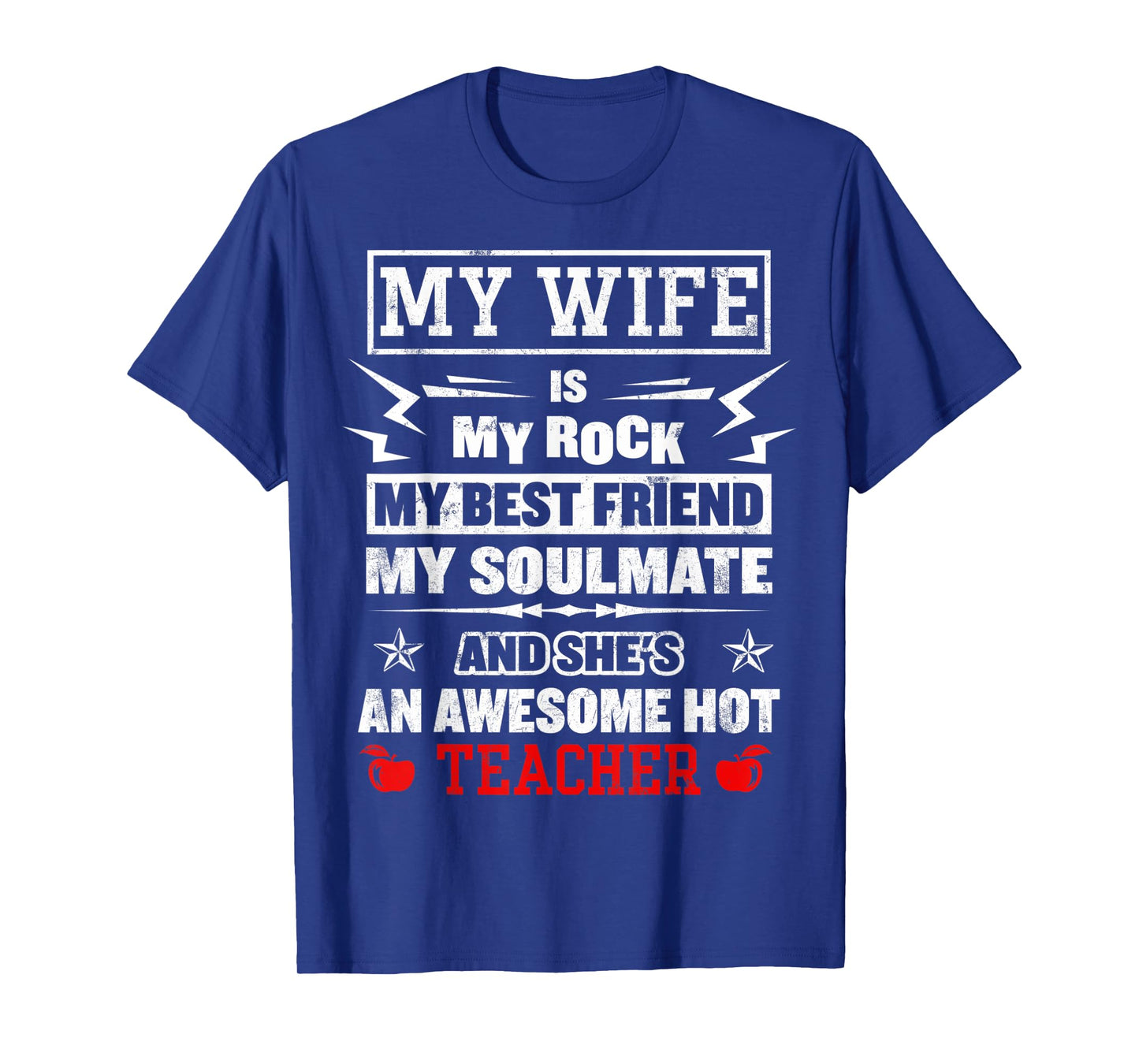 My Wife Is My Best Friend Awesome Hot Teacher Funny Husband T-Shirt for Men