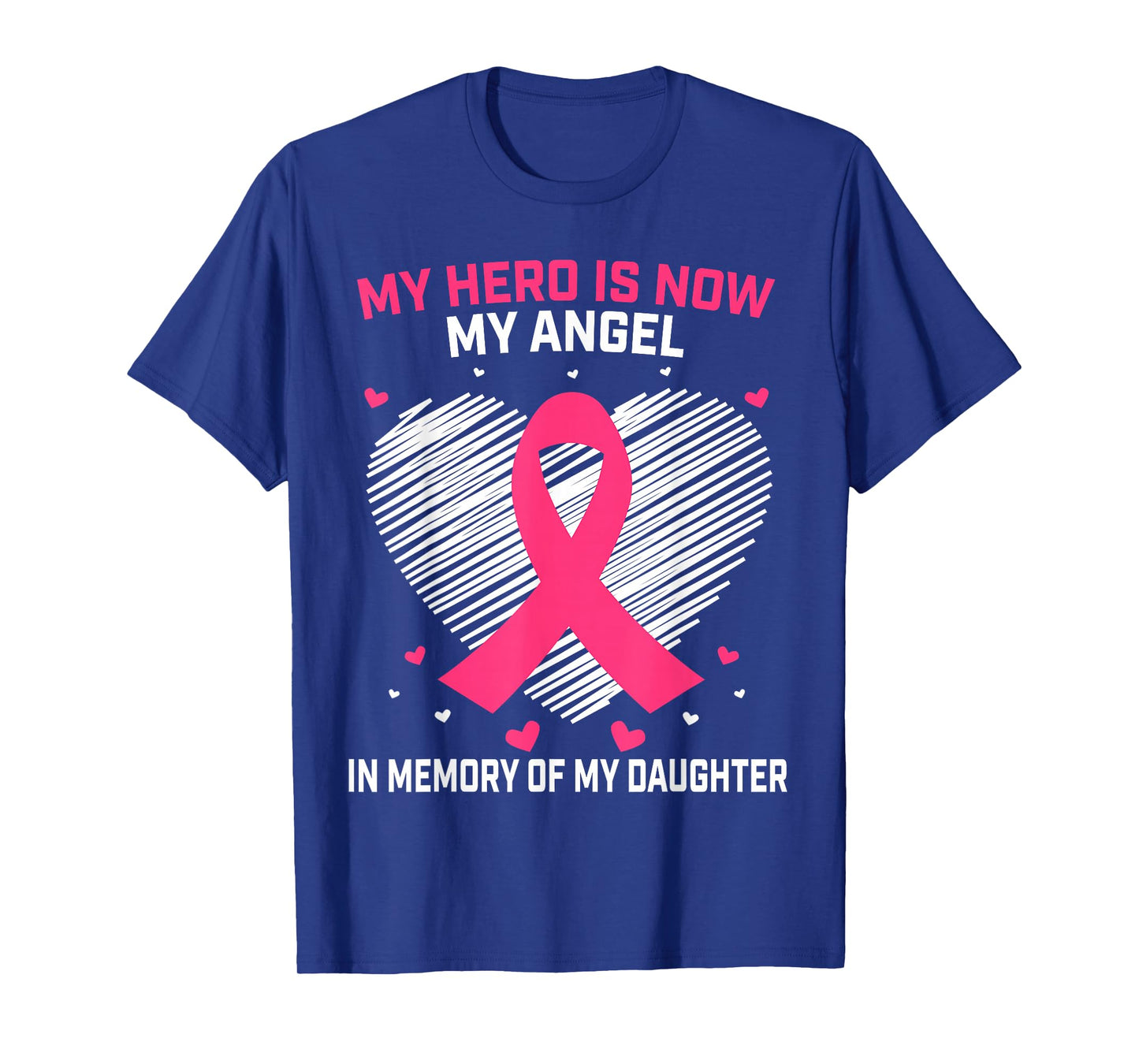 Pink In Memory Of My Daughter Breast Cancer Memorial Graphic T-Shirt