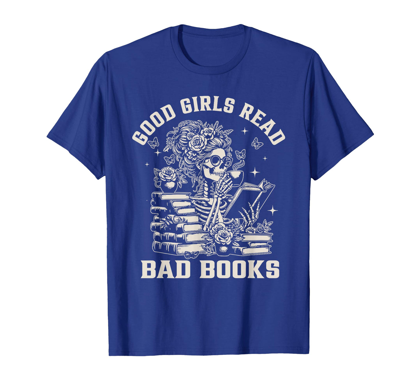 Good Girls Read Bad Books, Funny Smut Reader Dark Romance T-Shirt