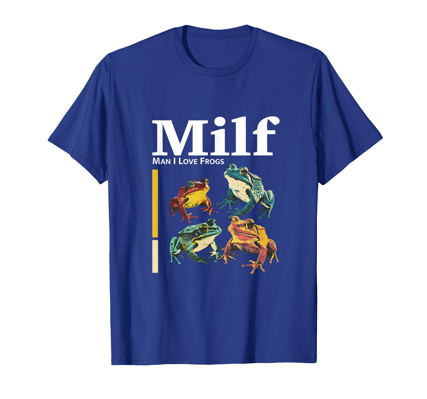 MILF - Man I Love Frogs Funny Ironic Design T-Shirt