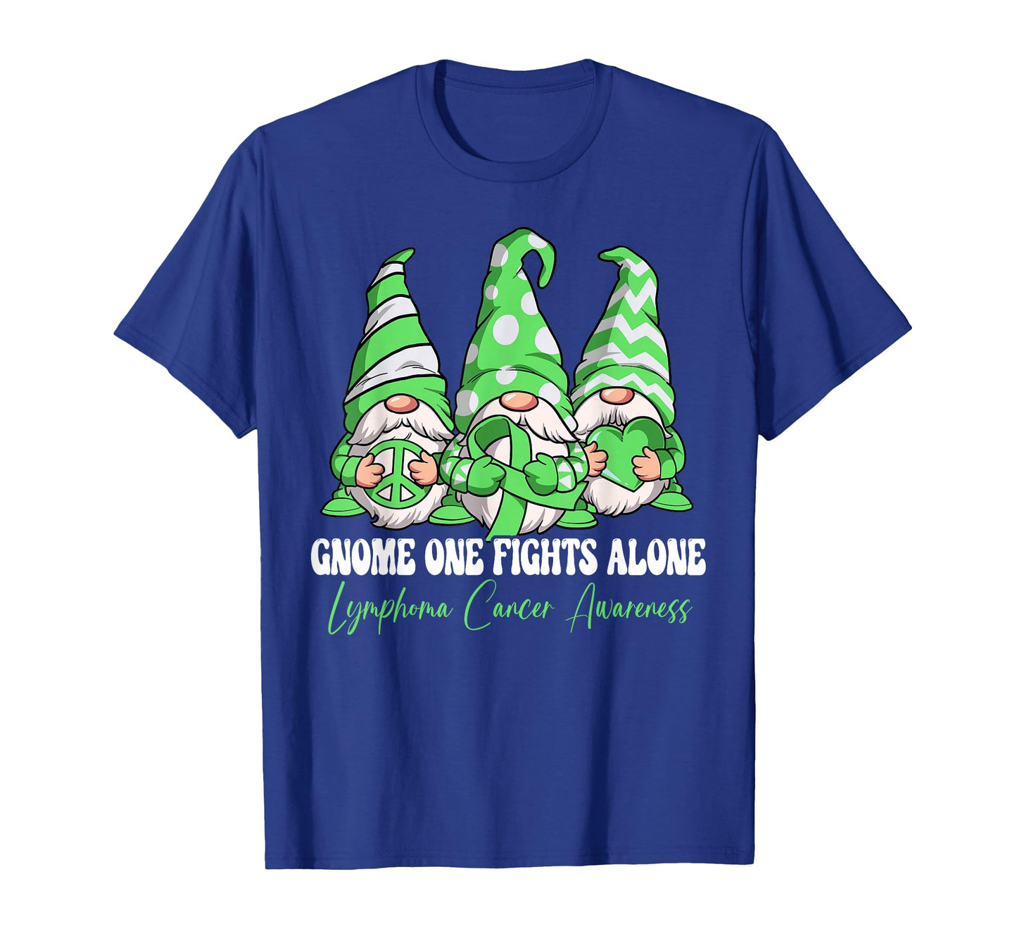 Gnome One Fights Alone Lymphoma Cancer Awareness T-Shirt