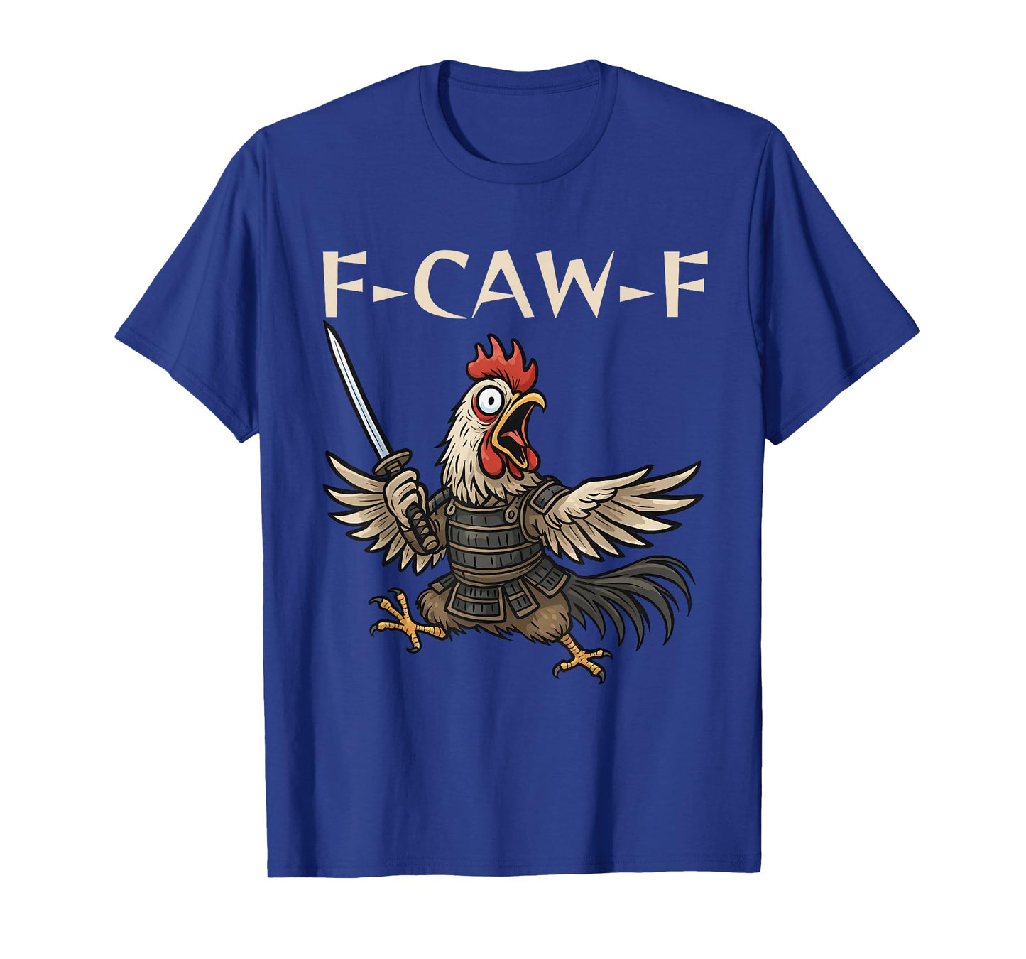 Funny F-Caw-F Japanese Samurai Rooster Graphic for Man Woman T-Shirt