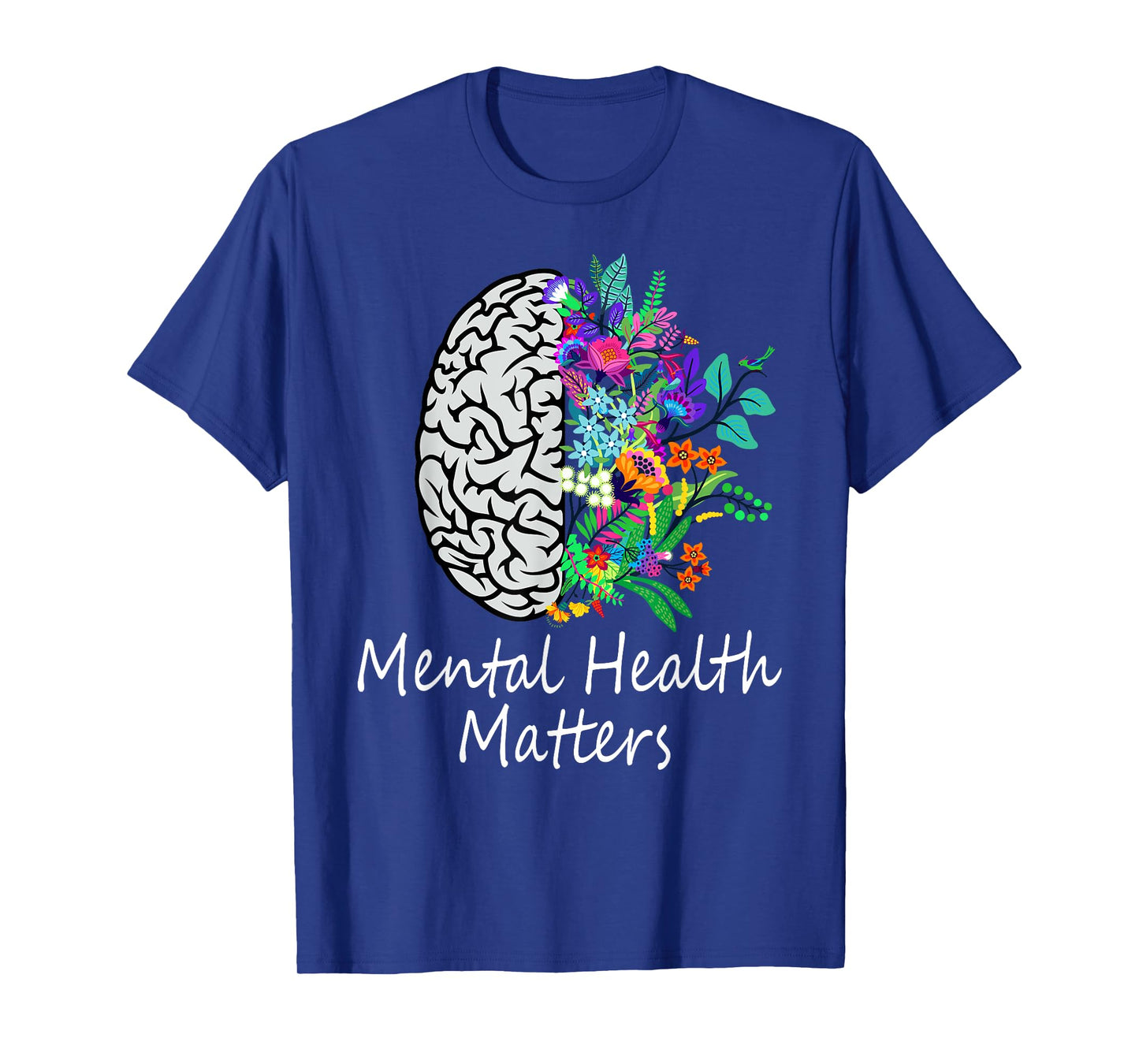 Mental Health Matters Brain Illness Mental Health Awareness T-Shirt