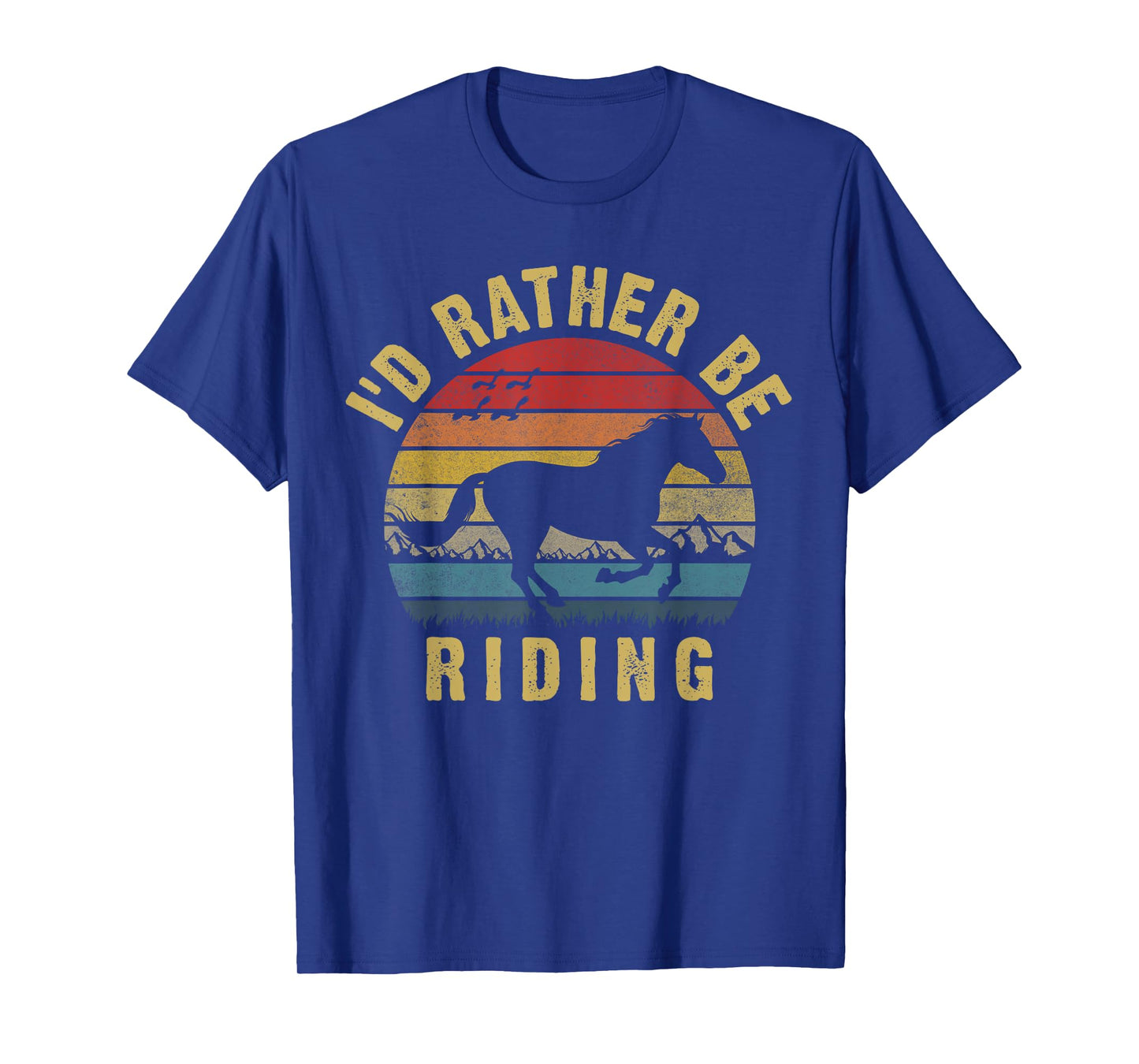 I'd rather be riding funny horse theme lover horses cute T-Shirt