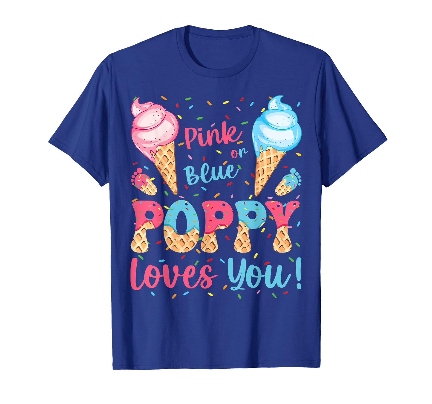 Pink or Blue Poppy Loves You Ice Cream Gender Reveal T-Shirt