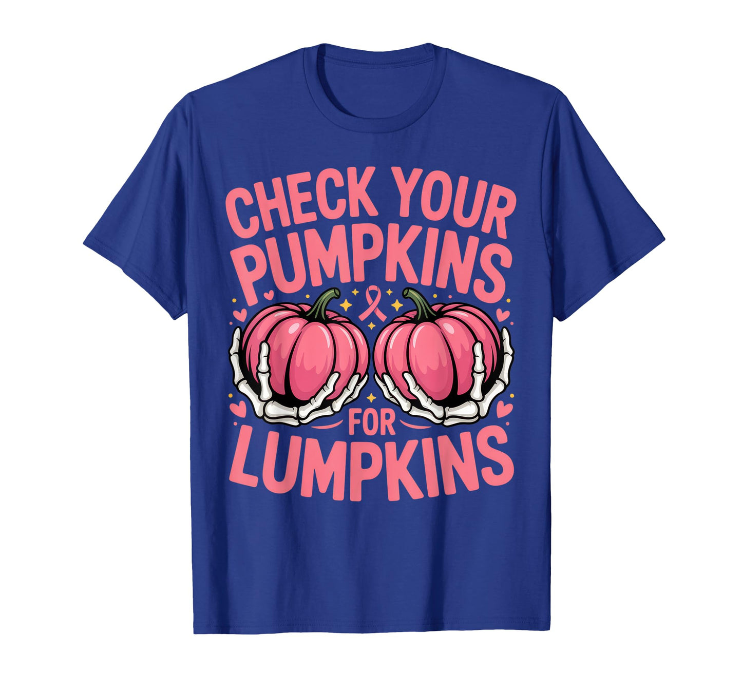 Check Your Pumpkins For Lumpkins Breast Cancer Awareness T-Shirt