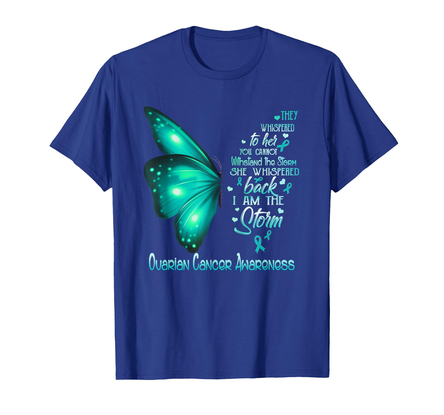 I am the storm Ovarian Cancer Awareness Butterfly T-Shirt