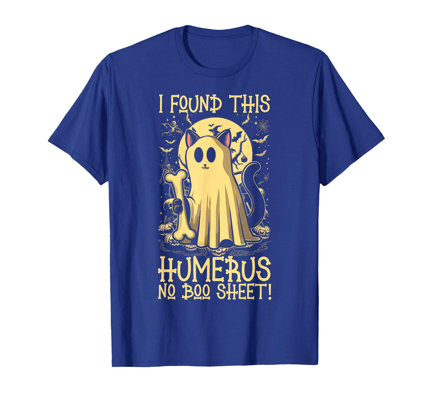 I Found This Humerus No Boo Sheet - Funny Cat Halloween T-Shirt