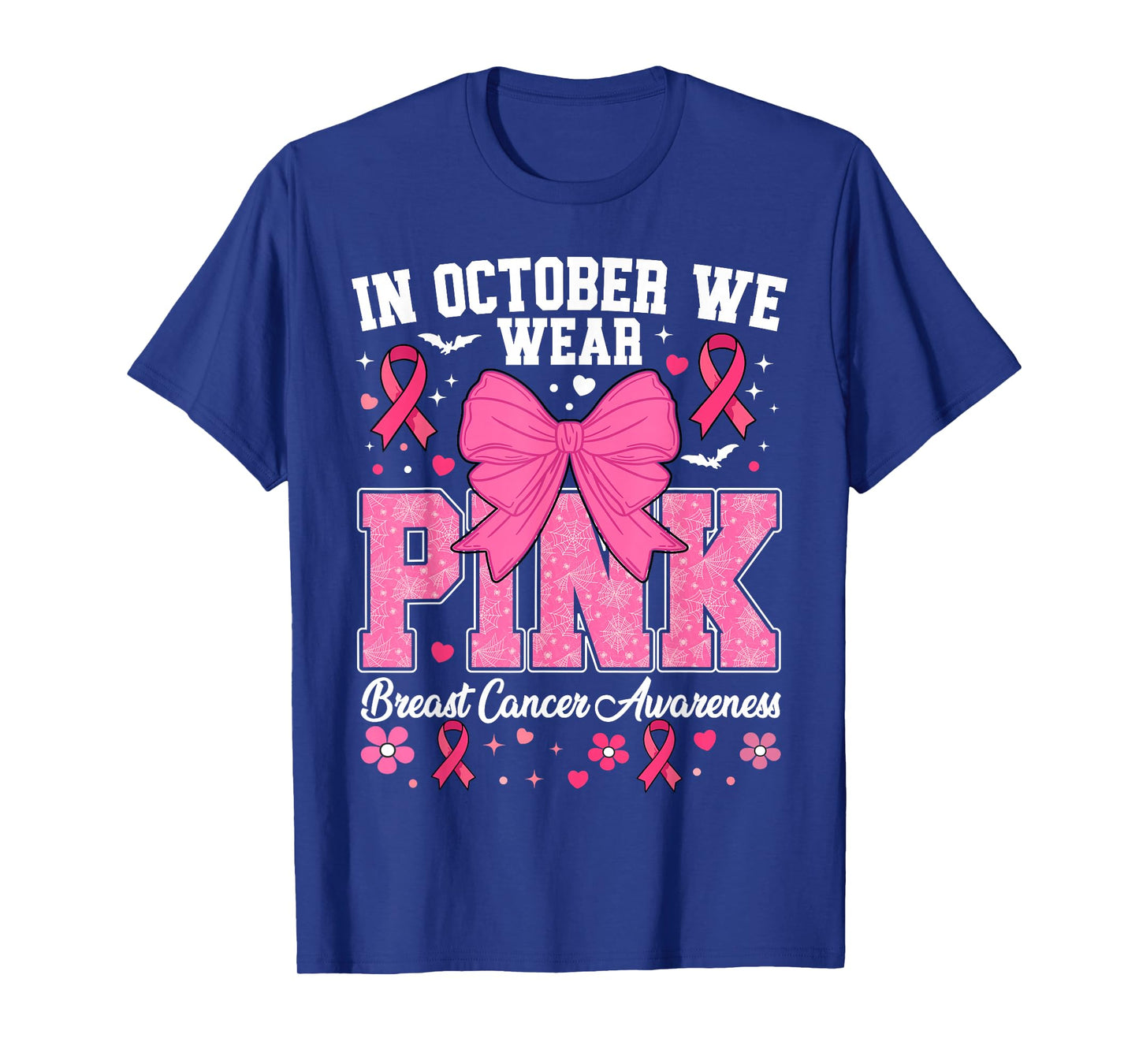 In October We Wear Pink Breast Cancer Awareness T-Shirt