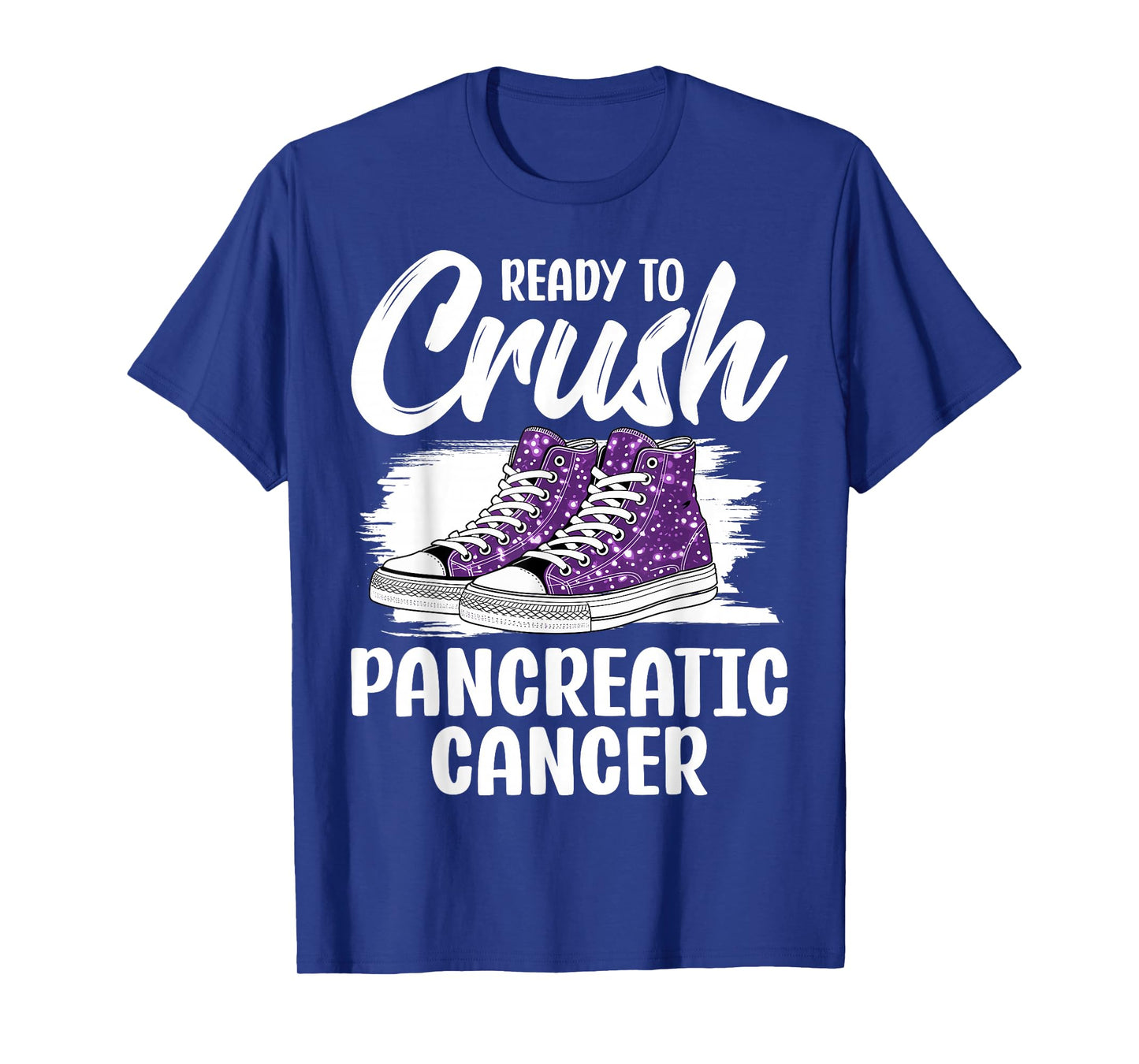 Ready to Crush Purple Sneakers Pancreatic Cancer Awareness T-Shirt