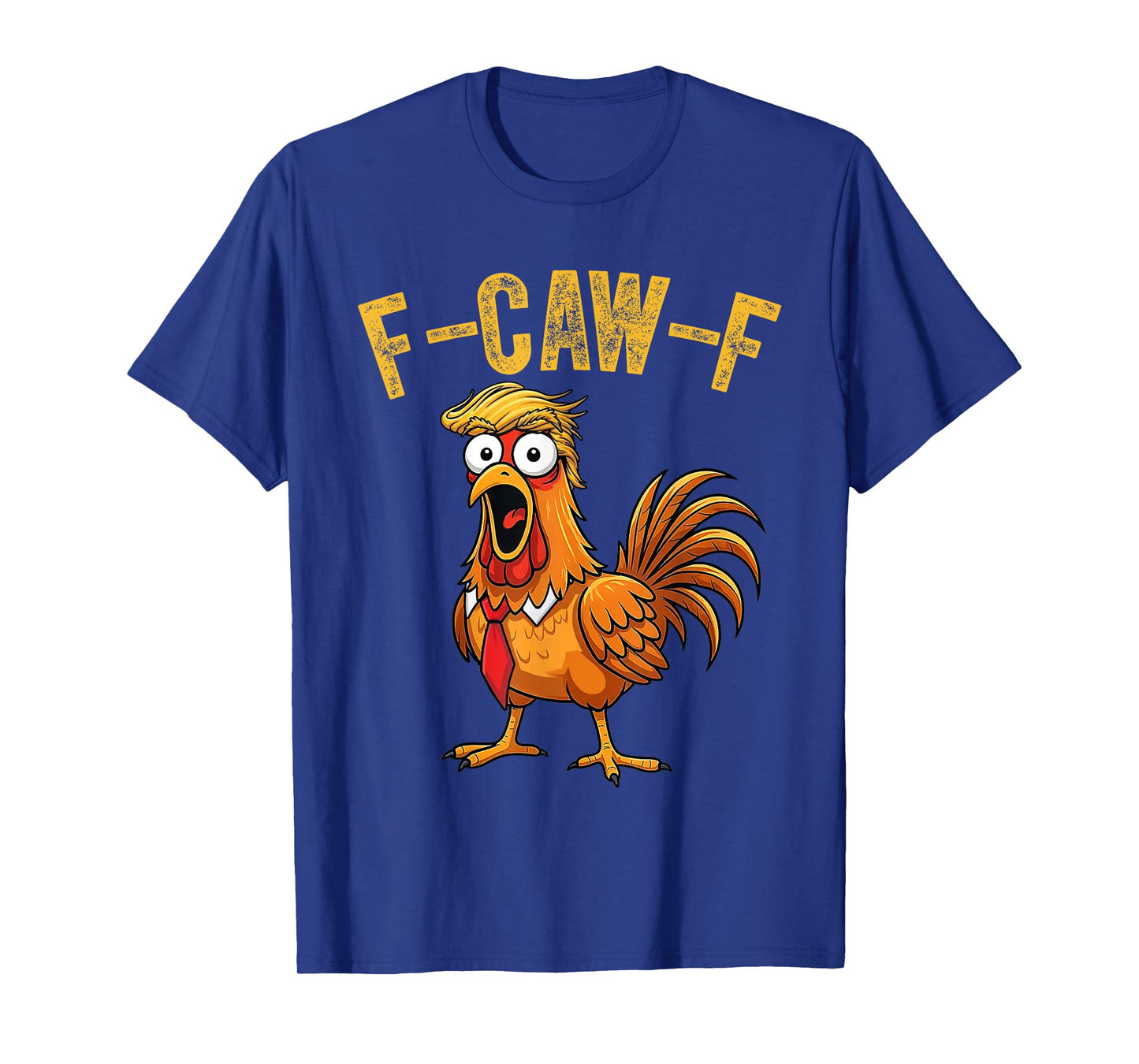 Funny F- CAW -F Chicken f caw f FCWF Halloween Costume T-Shirt