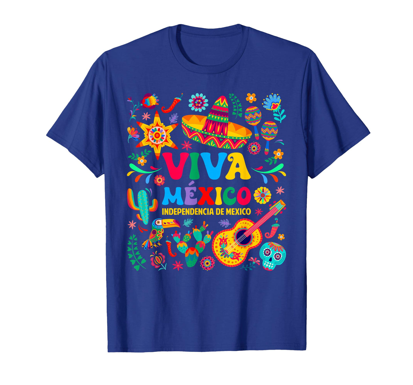 Viva Mexico Independence Day Sombrero Hat Mexican Men Women T-Shirt