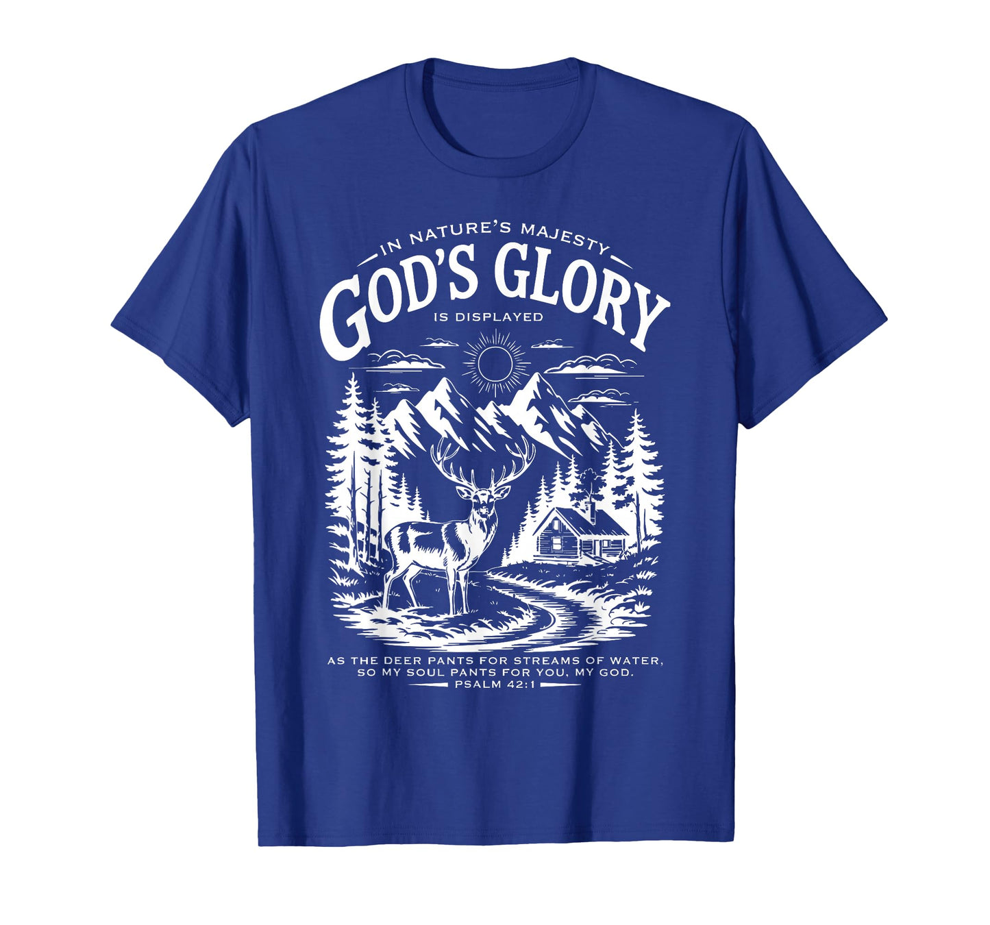 in Nature’s Majesty God’s Glory T-Shirt
