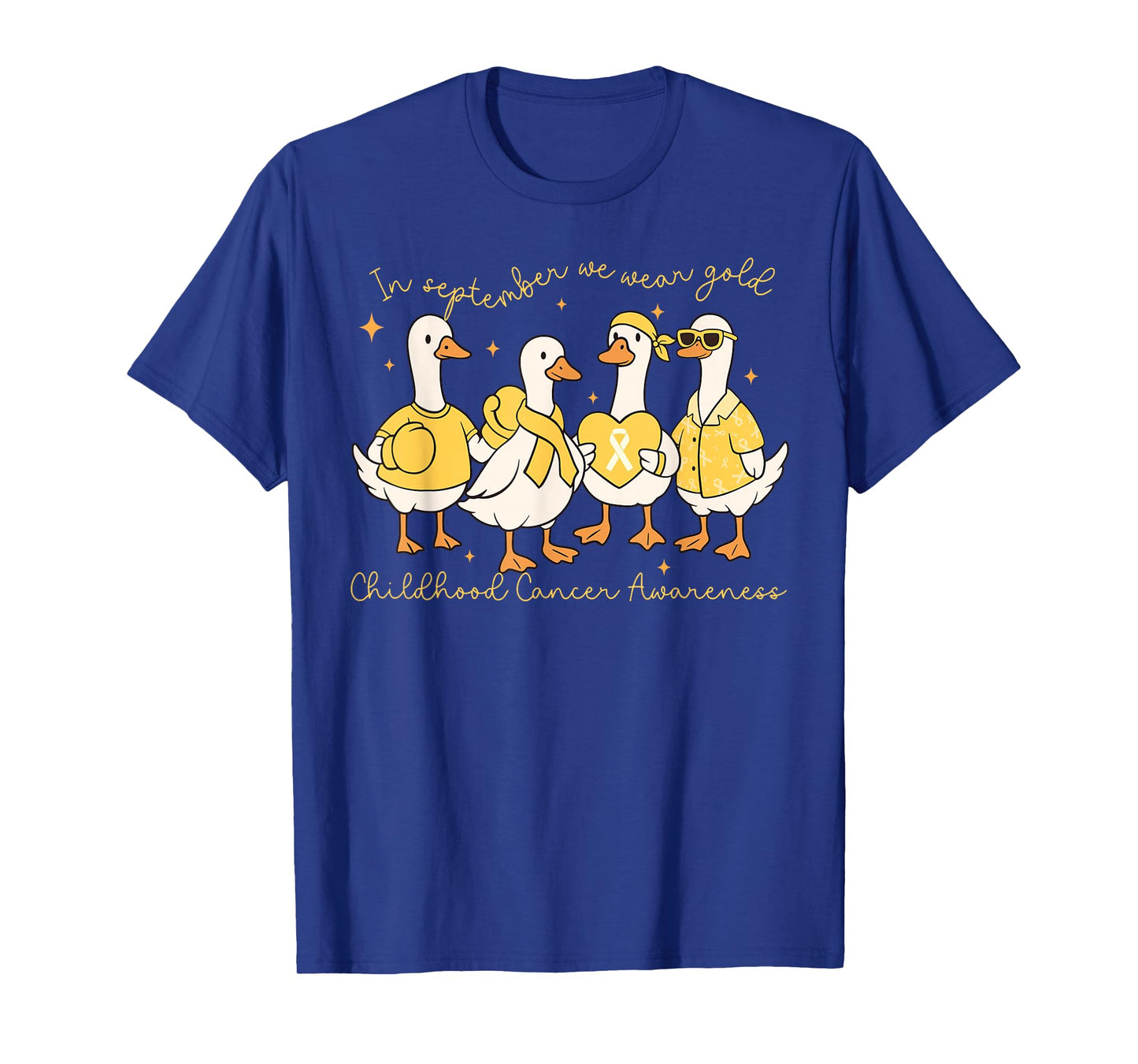 in September We Wear Gold Childhood Cancer Awareness Goose T-Shirt