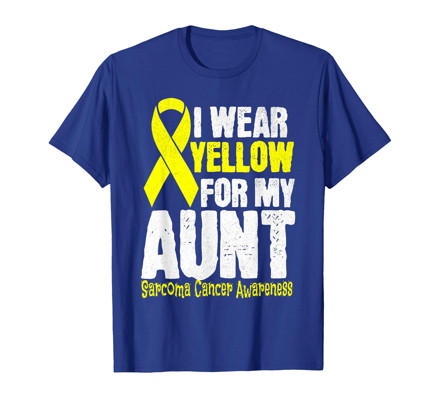 I Wear Yellow For My Aunt Sarcoma Cancer Awareness month T-Shirt