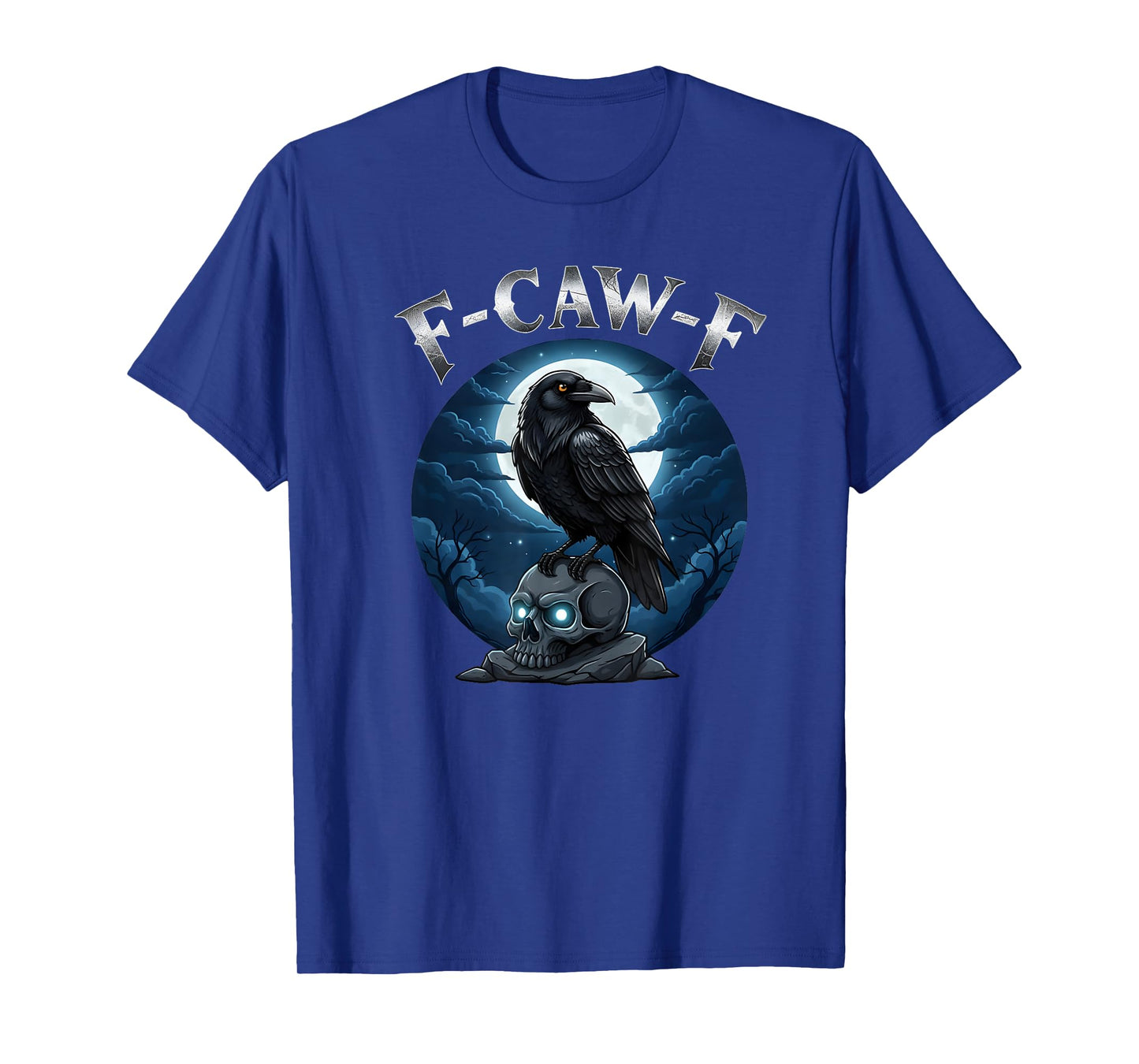 Black Crow, F-Caw-F Raven Skull Crow Moon Funny Gothic T-Shirt
