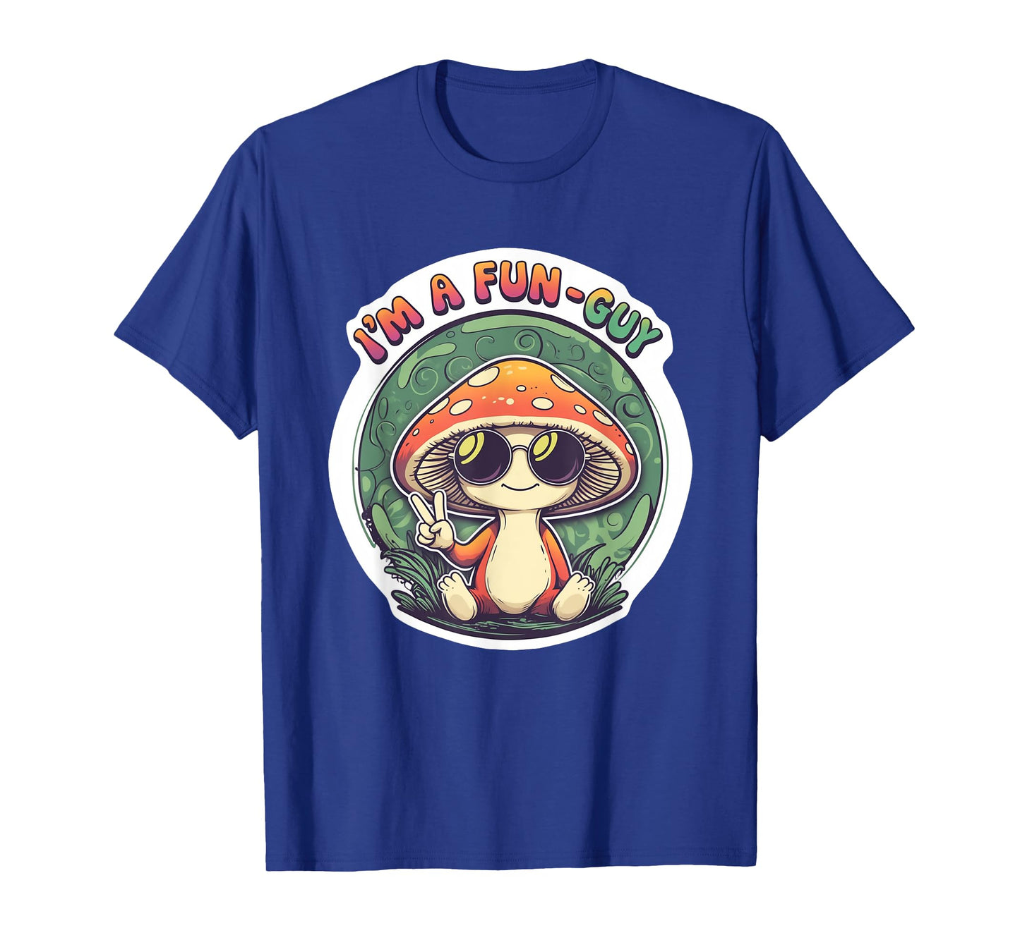 I'm A Fun-Guy Cute Mushroom Pun Retro Vintage Hippie Cartoon T-Shirt