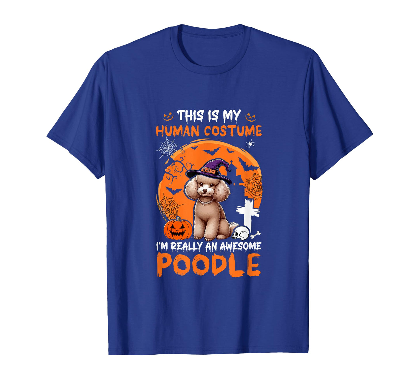Human Costume Proud Awesome Poodle Halloween Dog Owner Lover T-Shirt
