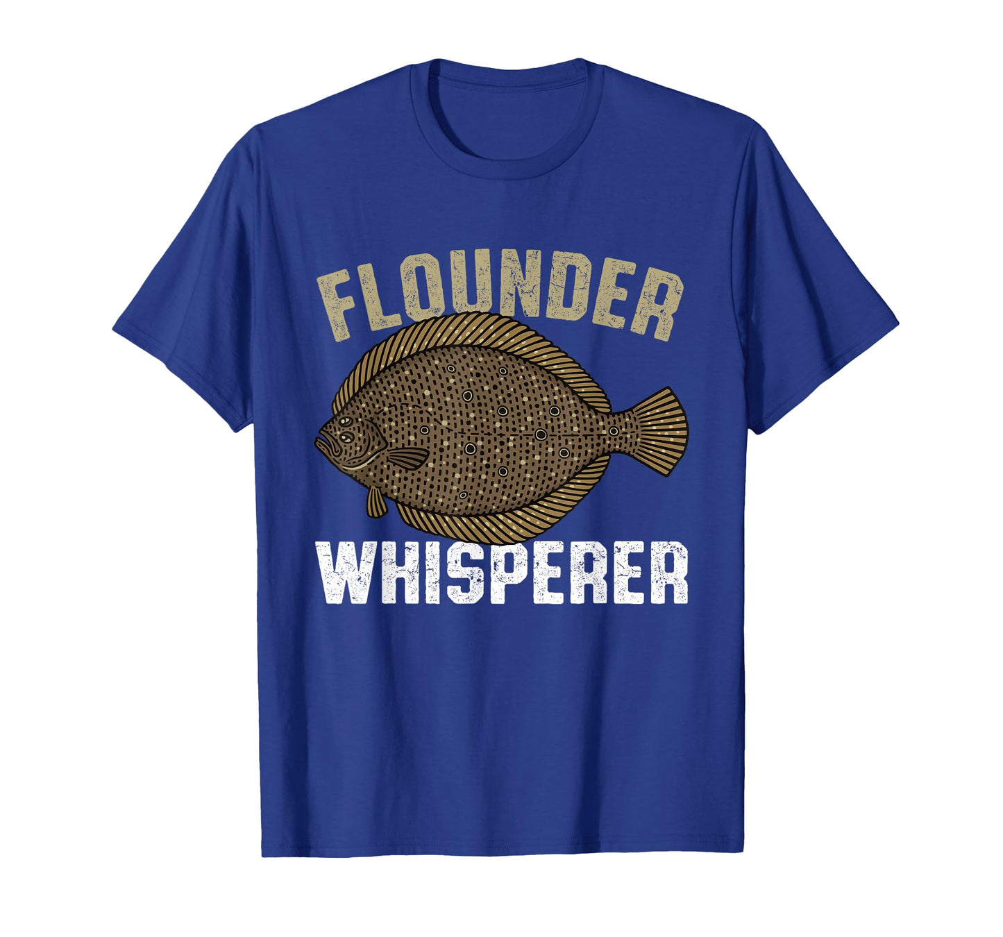 Flounder Whisperer, Flatfish Summer Flounder Fish Fishing T-Shirt