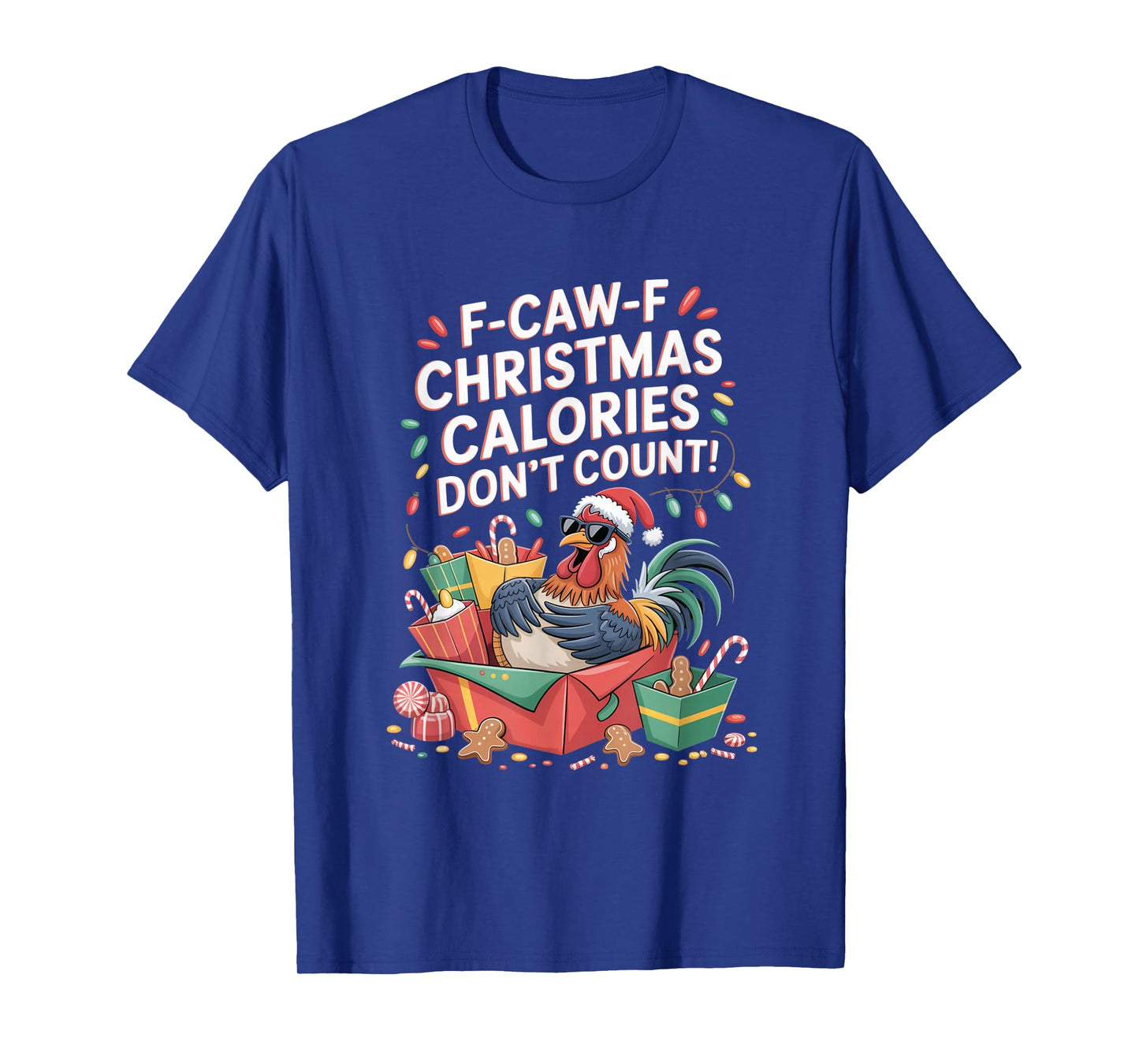 F-Caw-F Crow Christmas Calories Don't Count T-Shirt