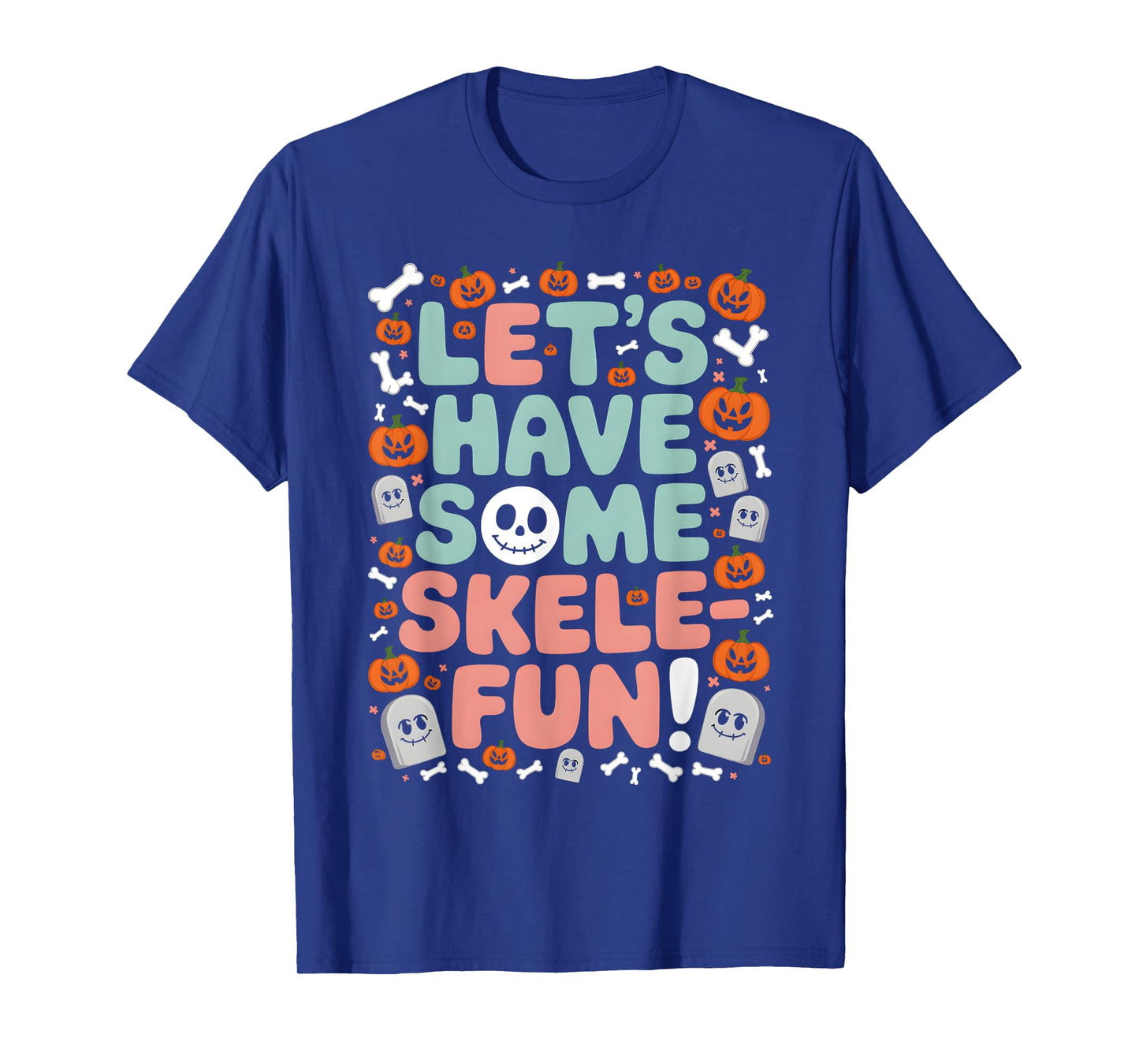 Funny Skeleton Halloween Quote Retro Skull Fall Design T-Shirt