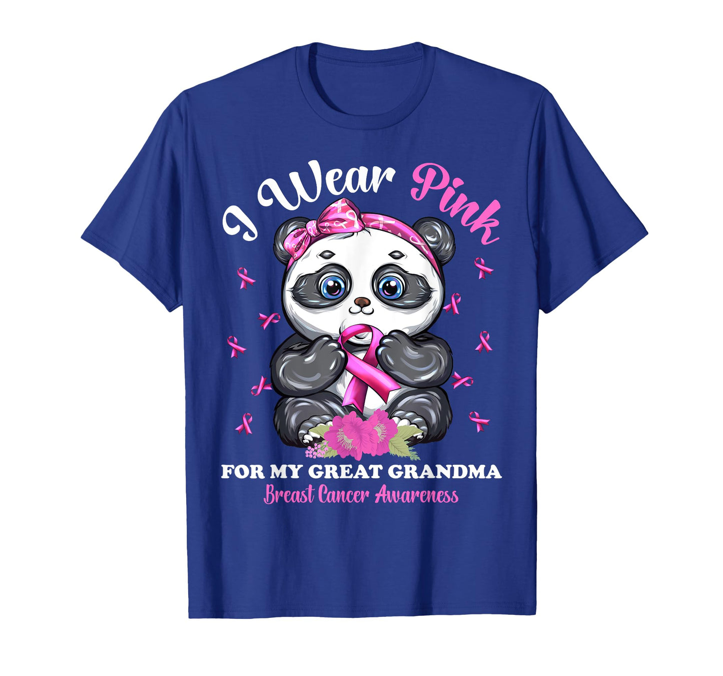 I Wear Pink For My Great Grandma Breast Cancer Awareness T-Shirt