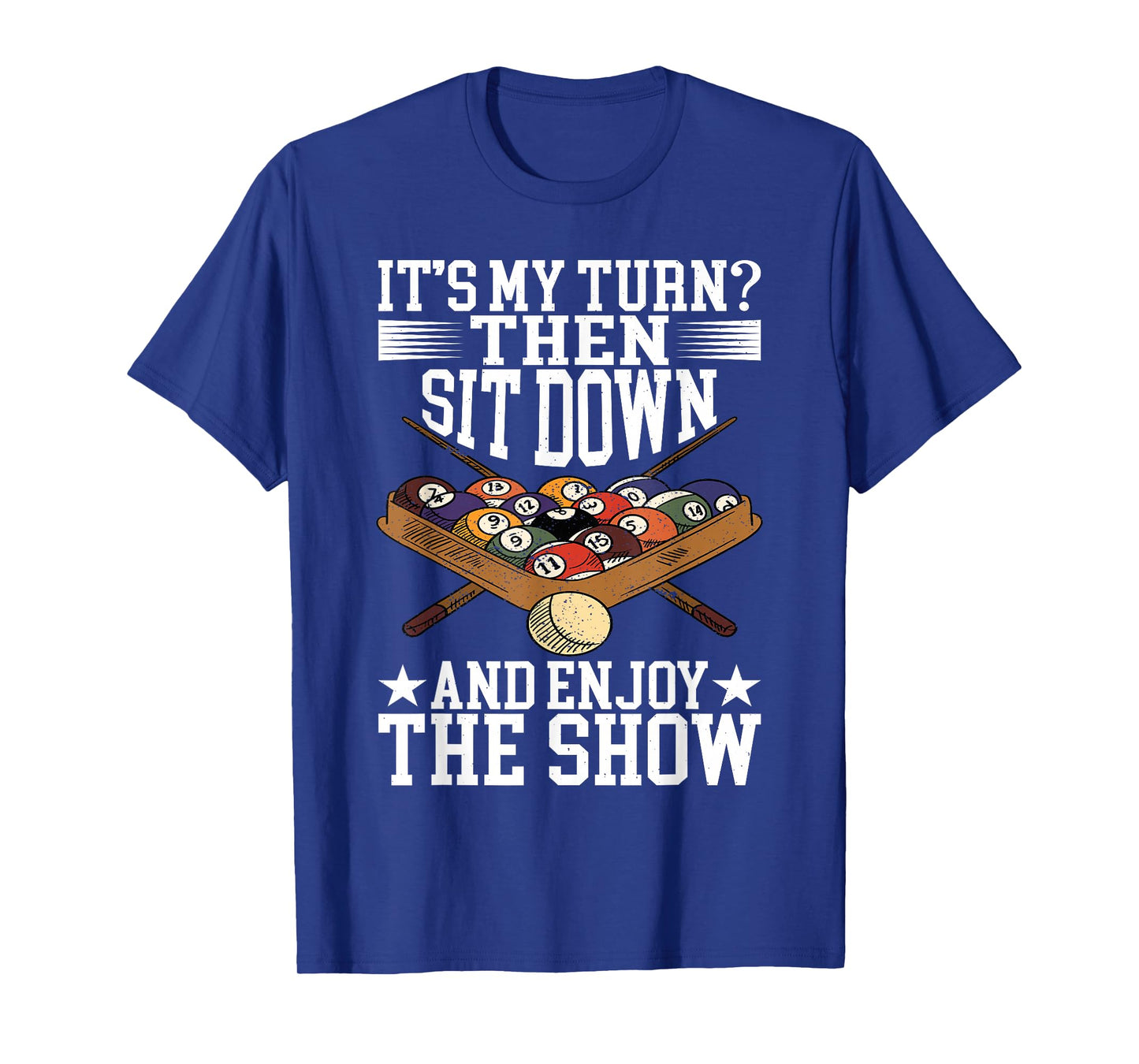 Pool Accessories Billiard Saying For Pool Billiard Players T-Shirt